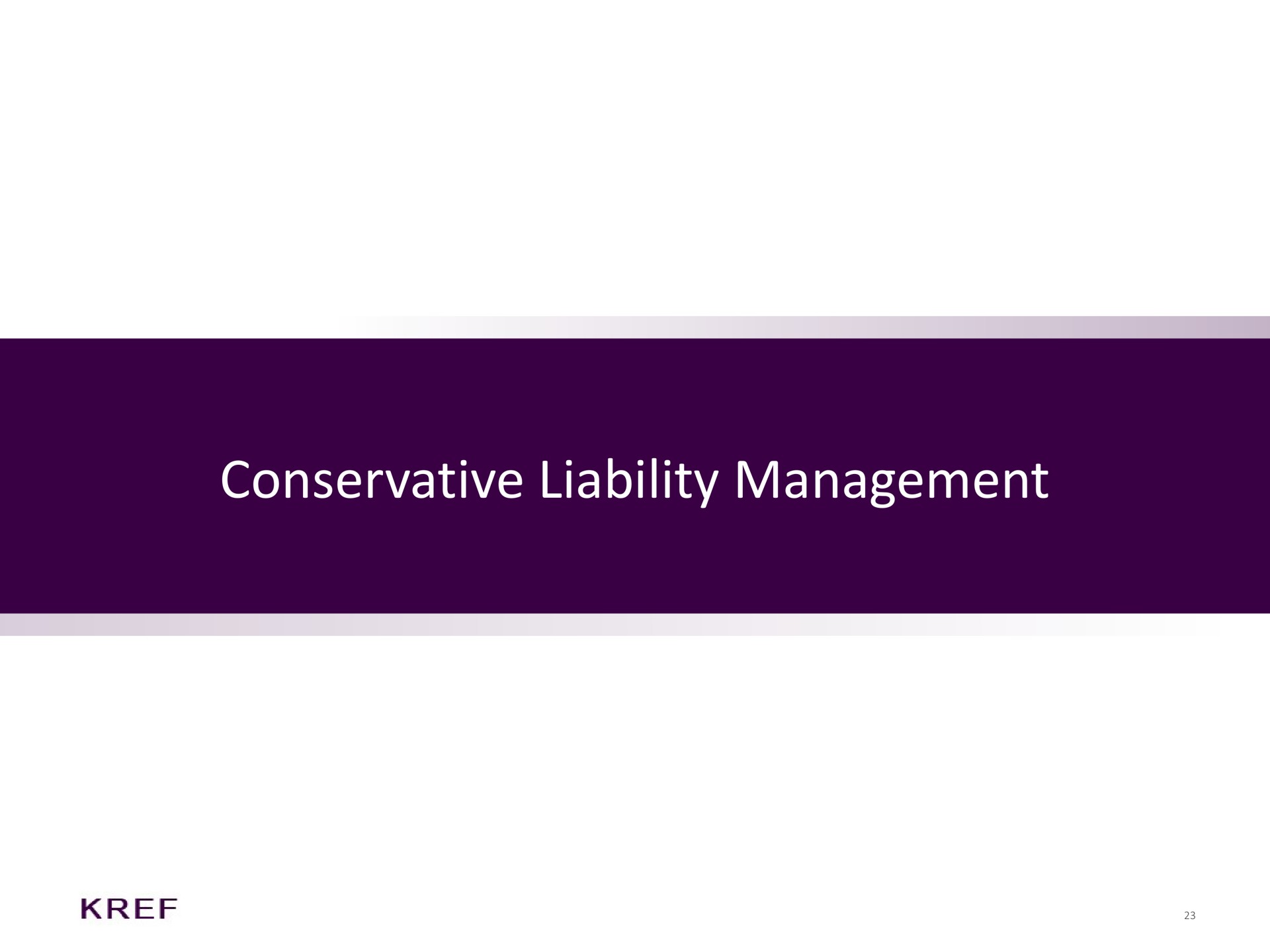conservative liability management | KKR Real Estate Finance Trust