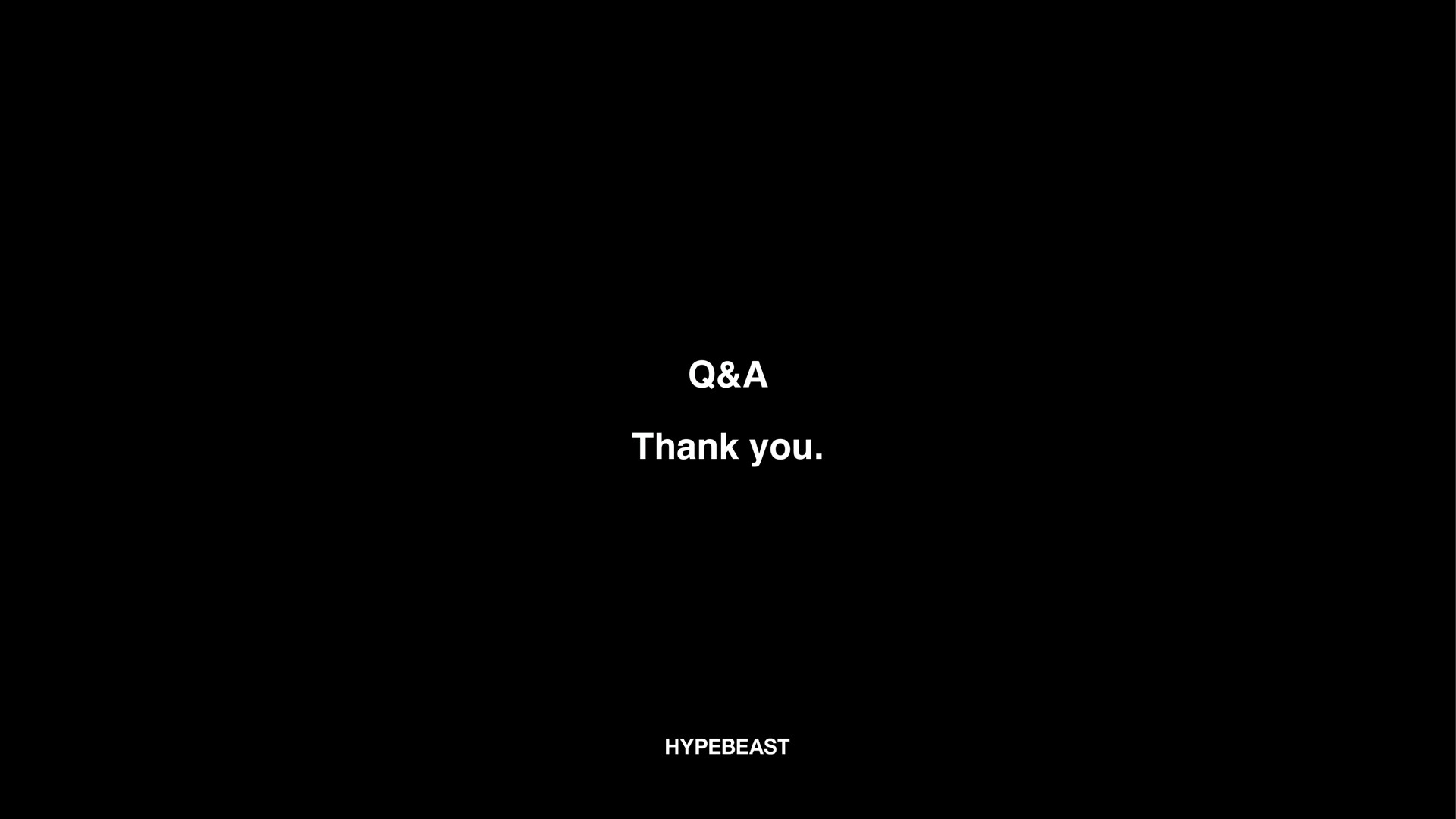 a thank you | Hypebeast