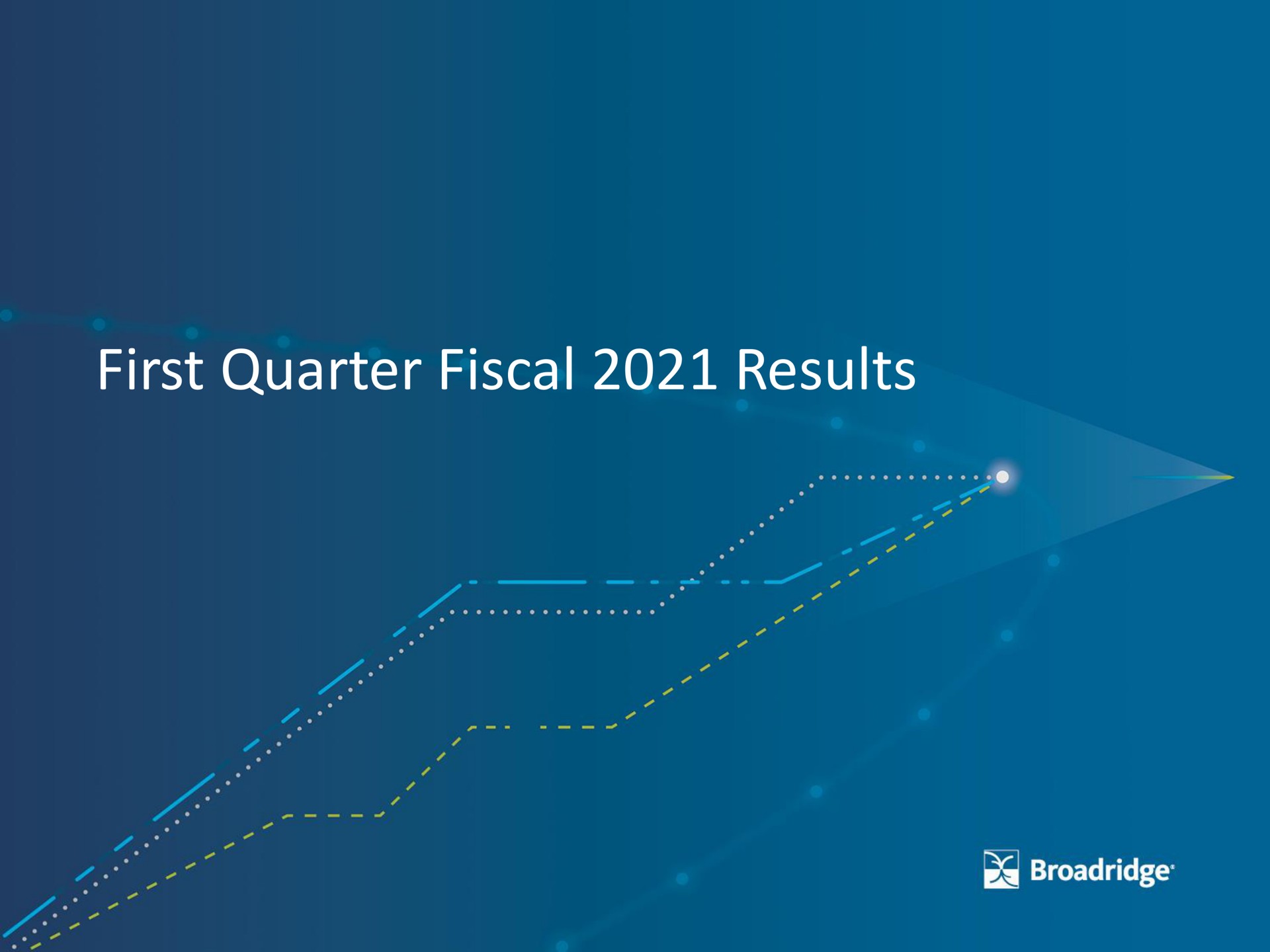first quarter fiscal results | Broadridge Financial Solutions