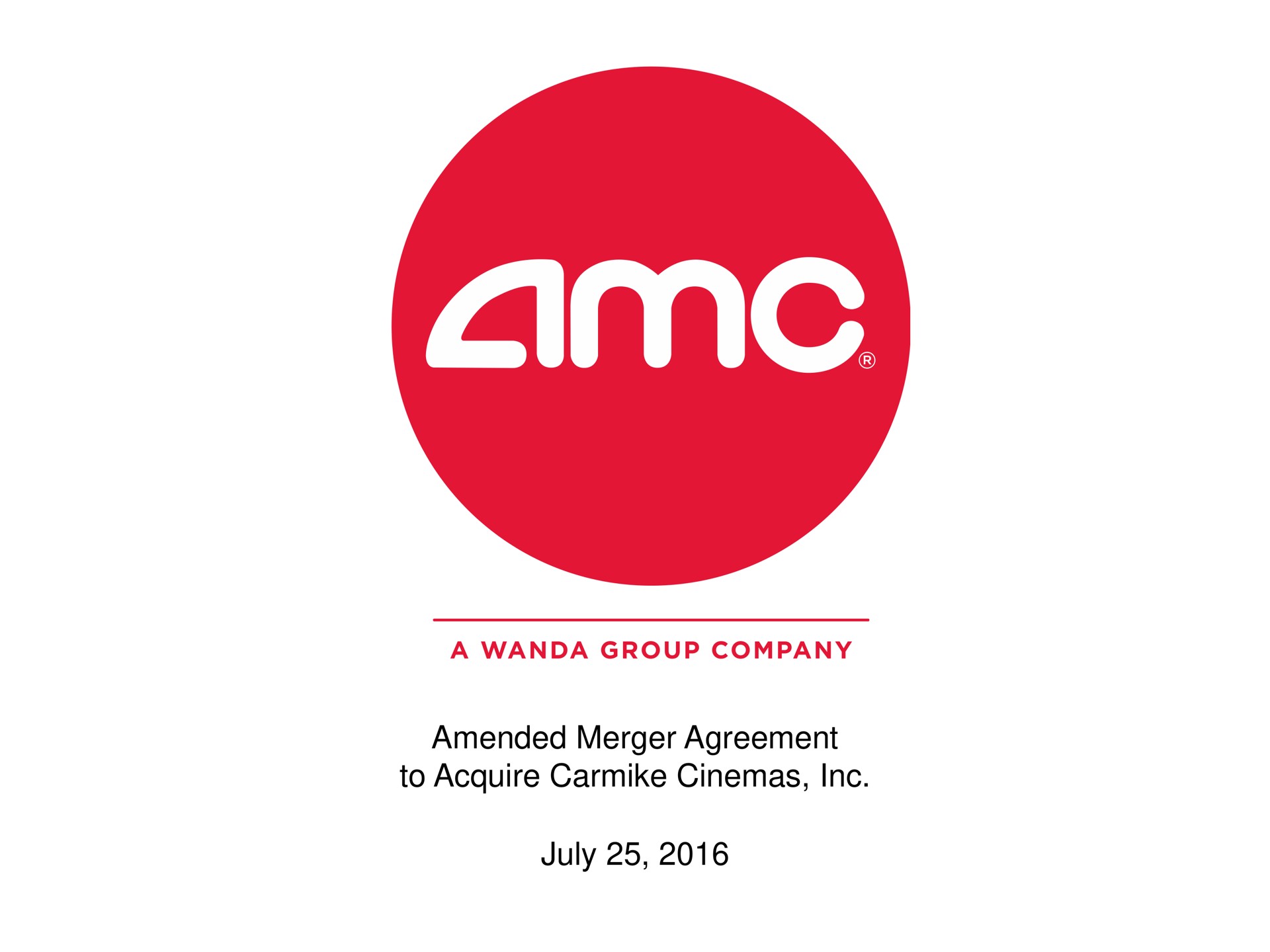 amended merger agreement to acquire cinemas | AMC