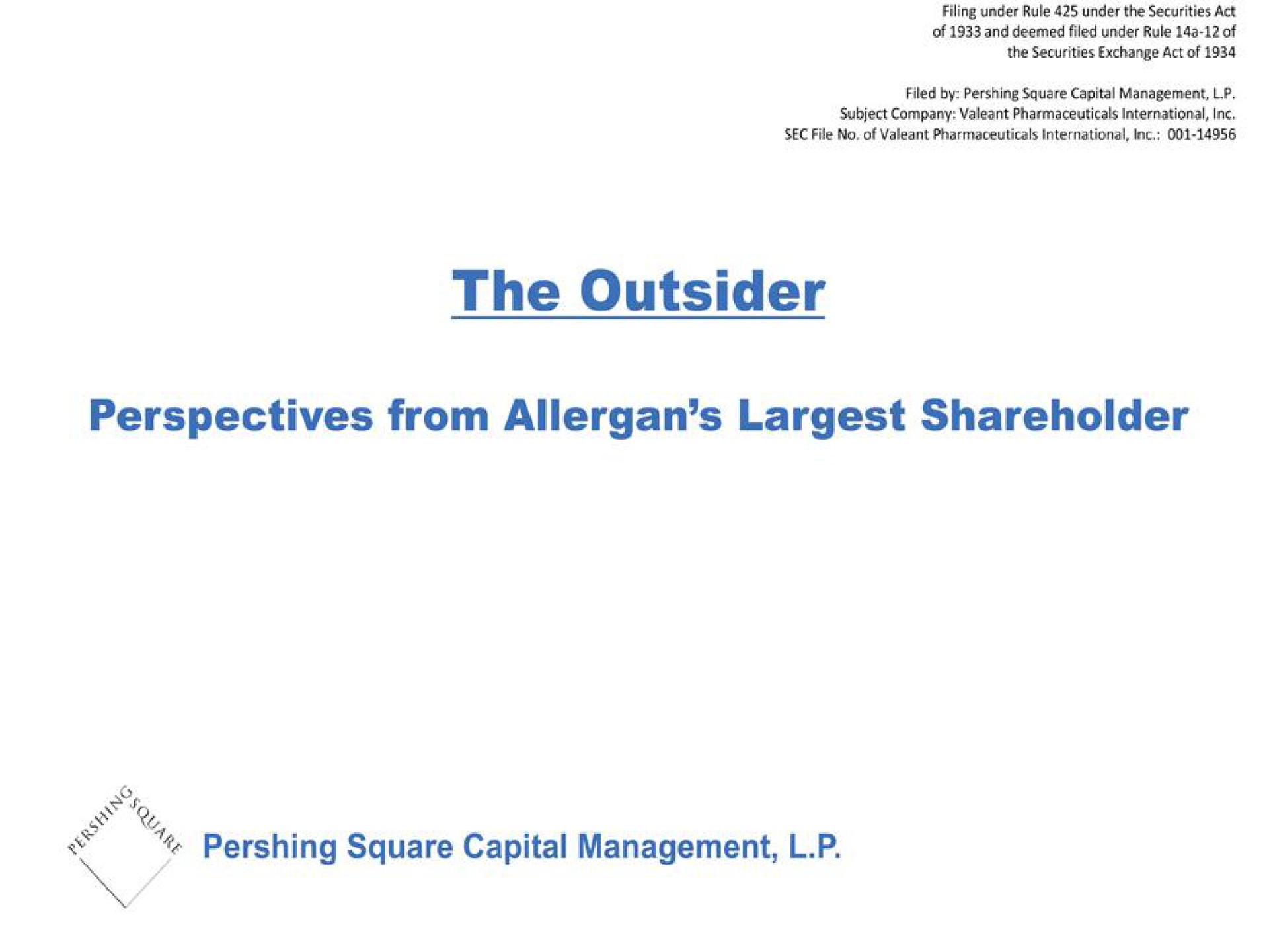 the outsider perspectives from shareholder | Pershing Square
