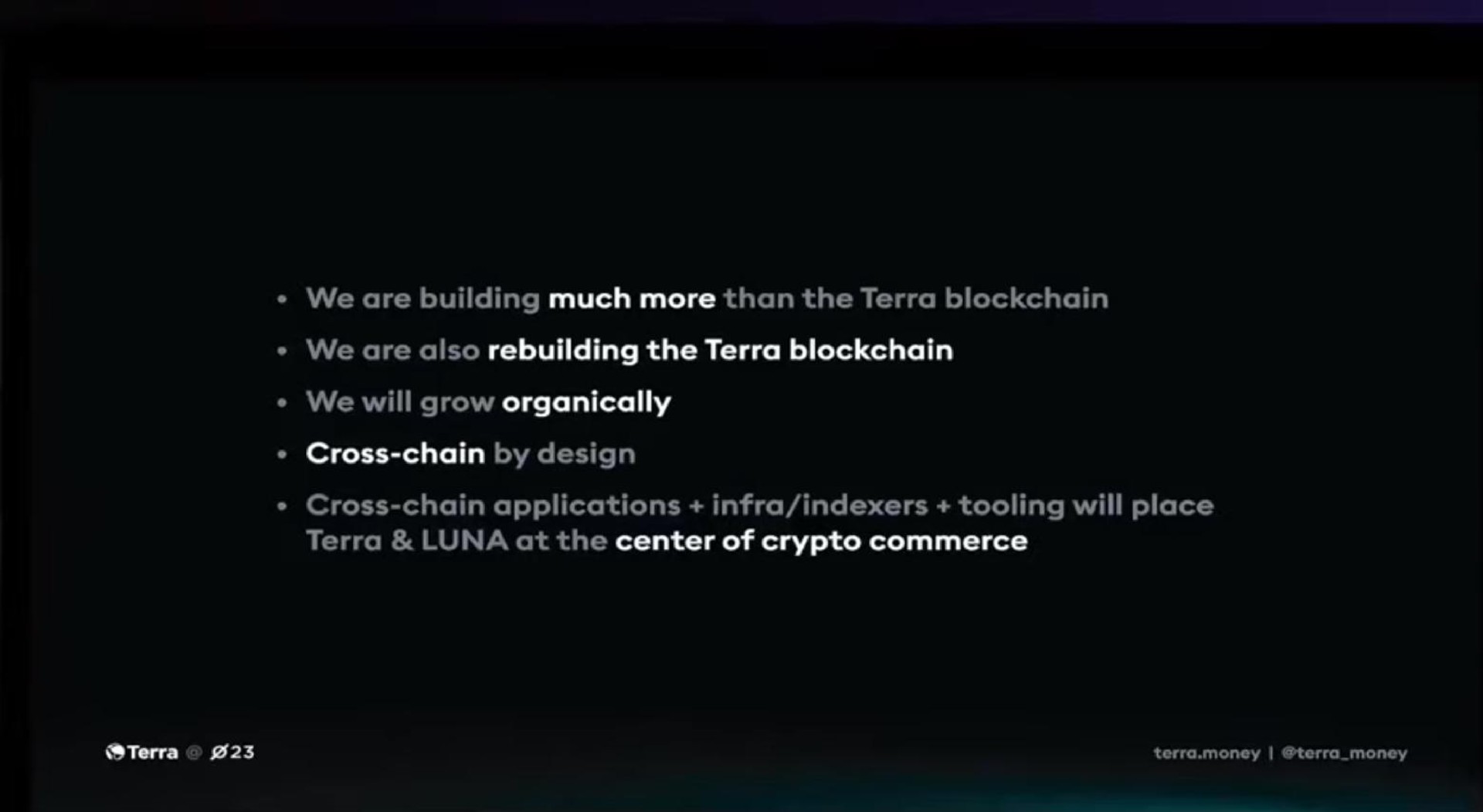 building much more than the also rebuilding the we will grow organically cross chain by design cross chain applications infra indexers tooling will place luna at the center of commerce money money | Terraform Labs