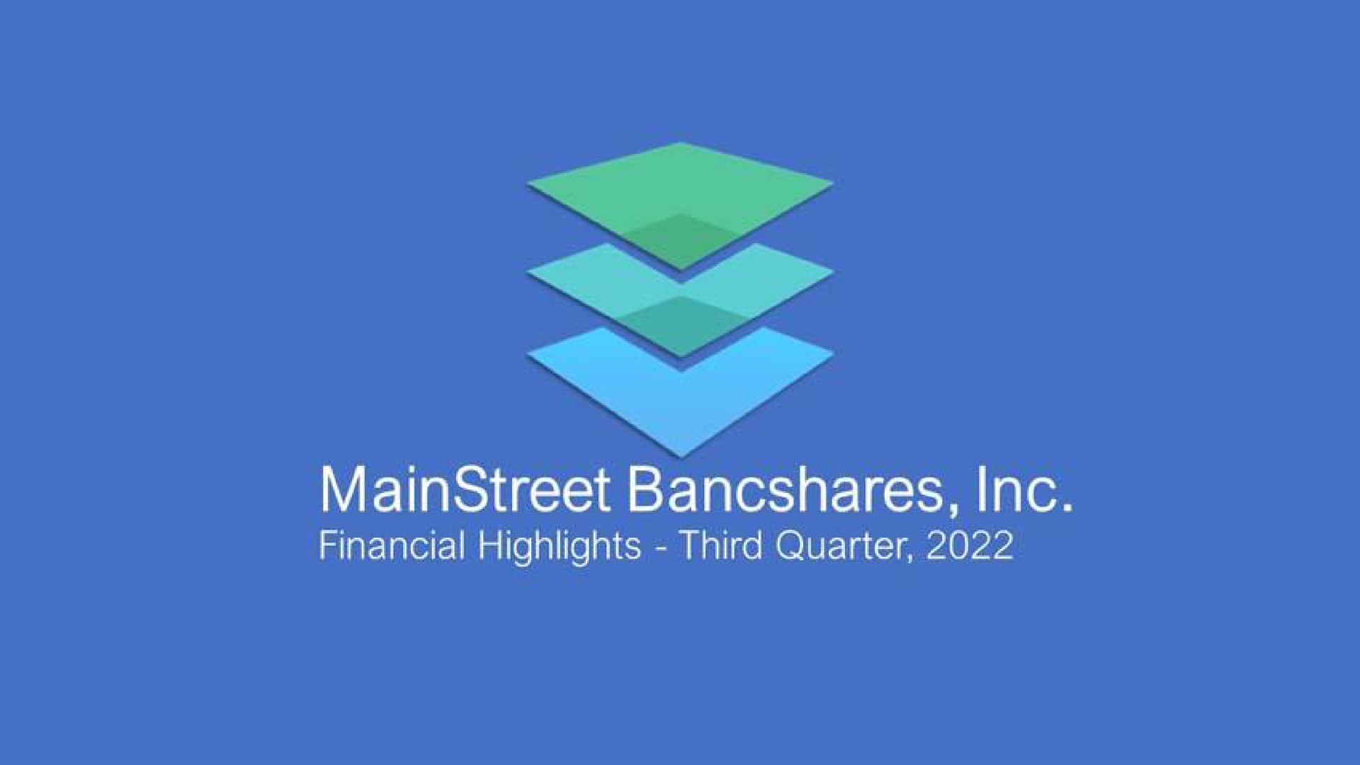 financial highlights third quarter | MainStreet Bancshares