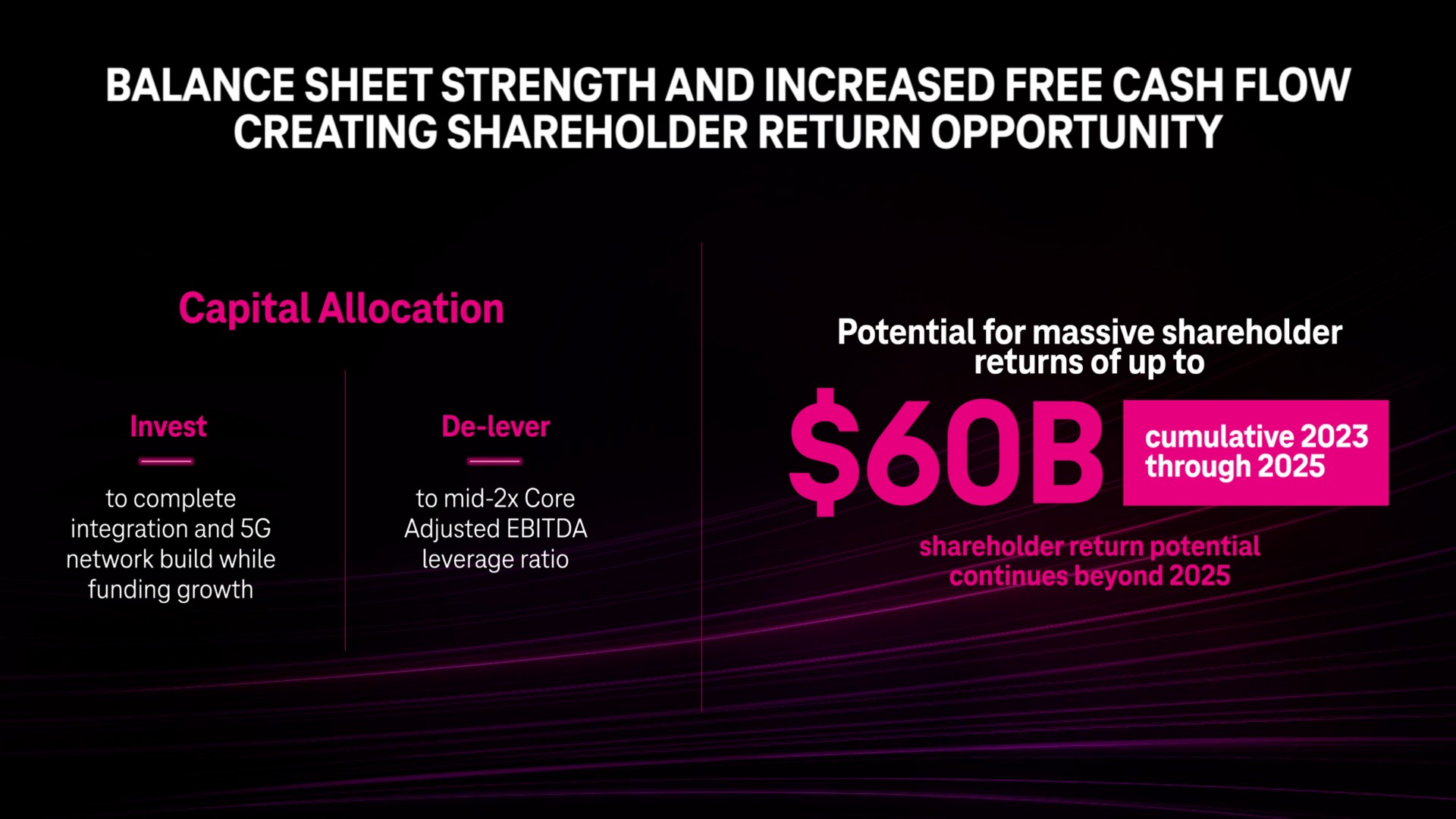 balance sheet strength and increased free cash flow creating shareholder return opportunity a a potential for massive shareholder returns of up to cumulative through | Deutsche Telekom