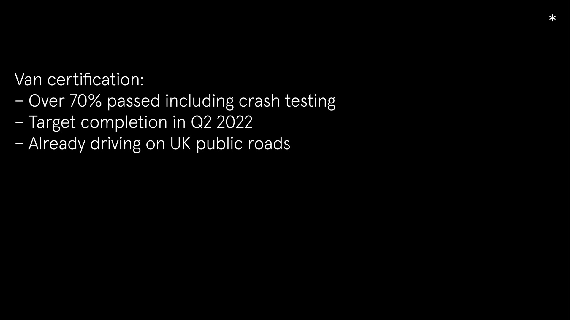 van certification over passed including crash testing target completion in already driving on public roads | Arrival