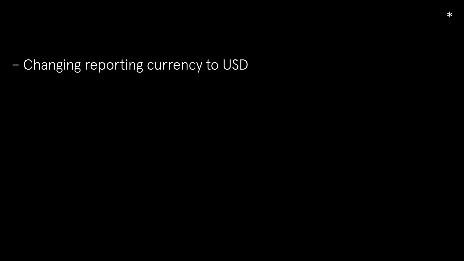 changing reporting currency to | Arrival