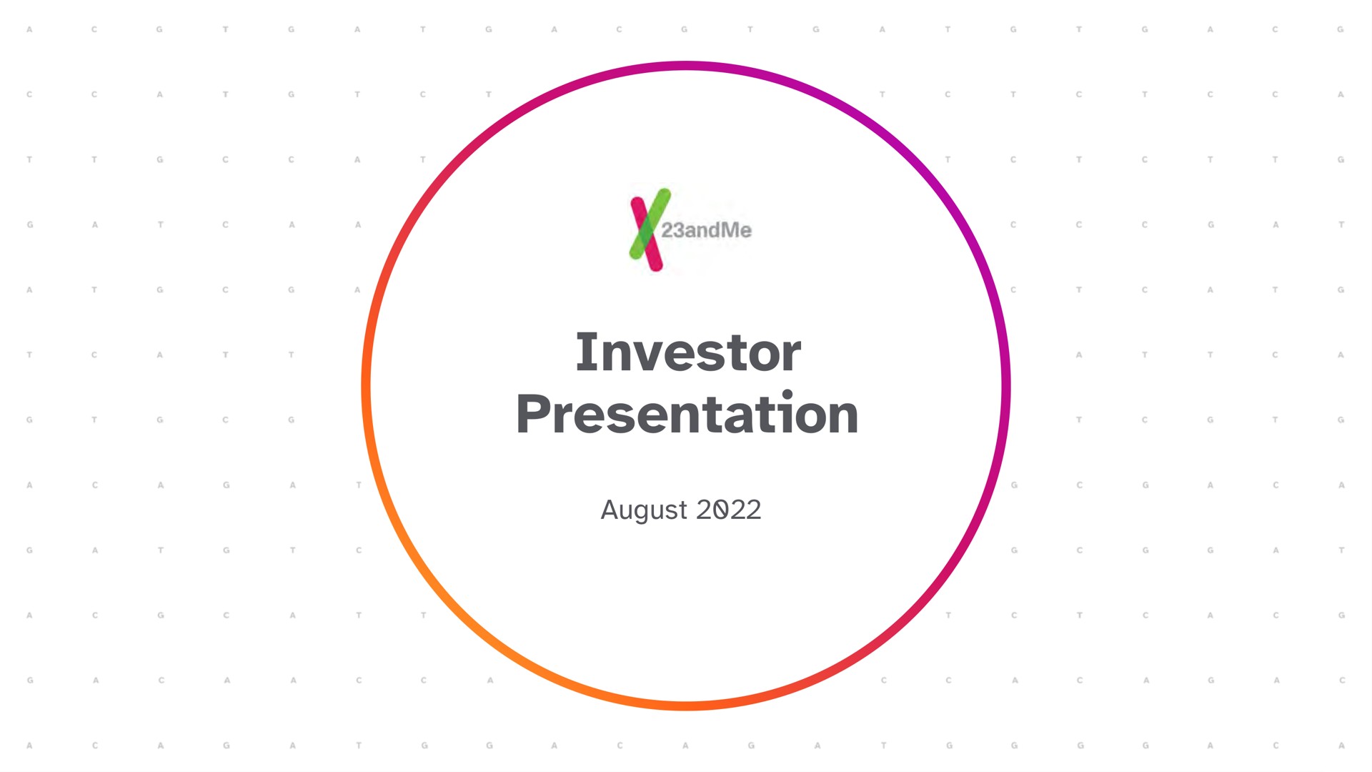 investor presentation | 23andMe