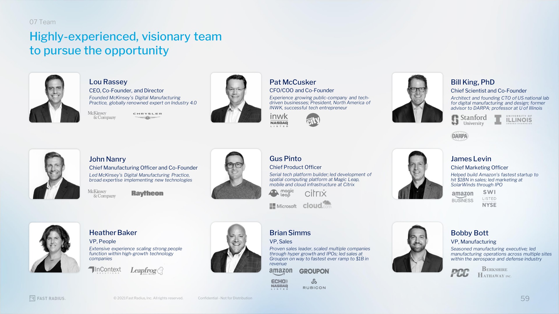 highly experienced visionary team to pursue the opportunity | Fast Radius