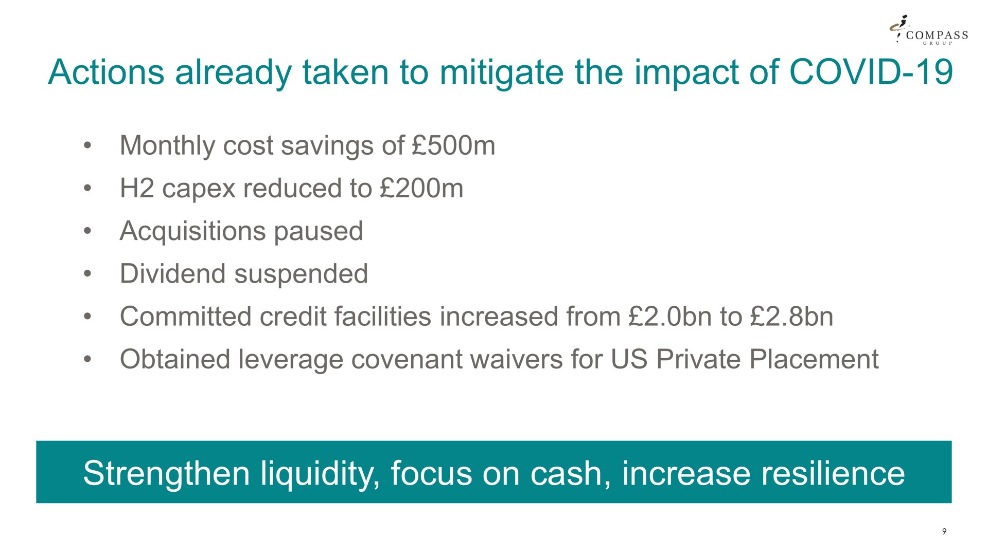 actions already taken to mitigate the impact of covid strengthen liquidity focus on cash increase resilience | Compass Group