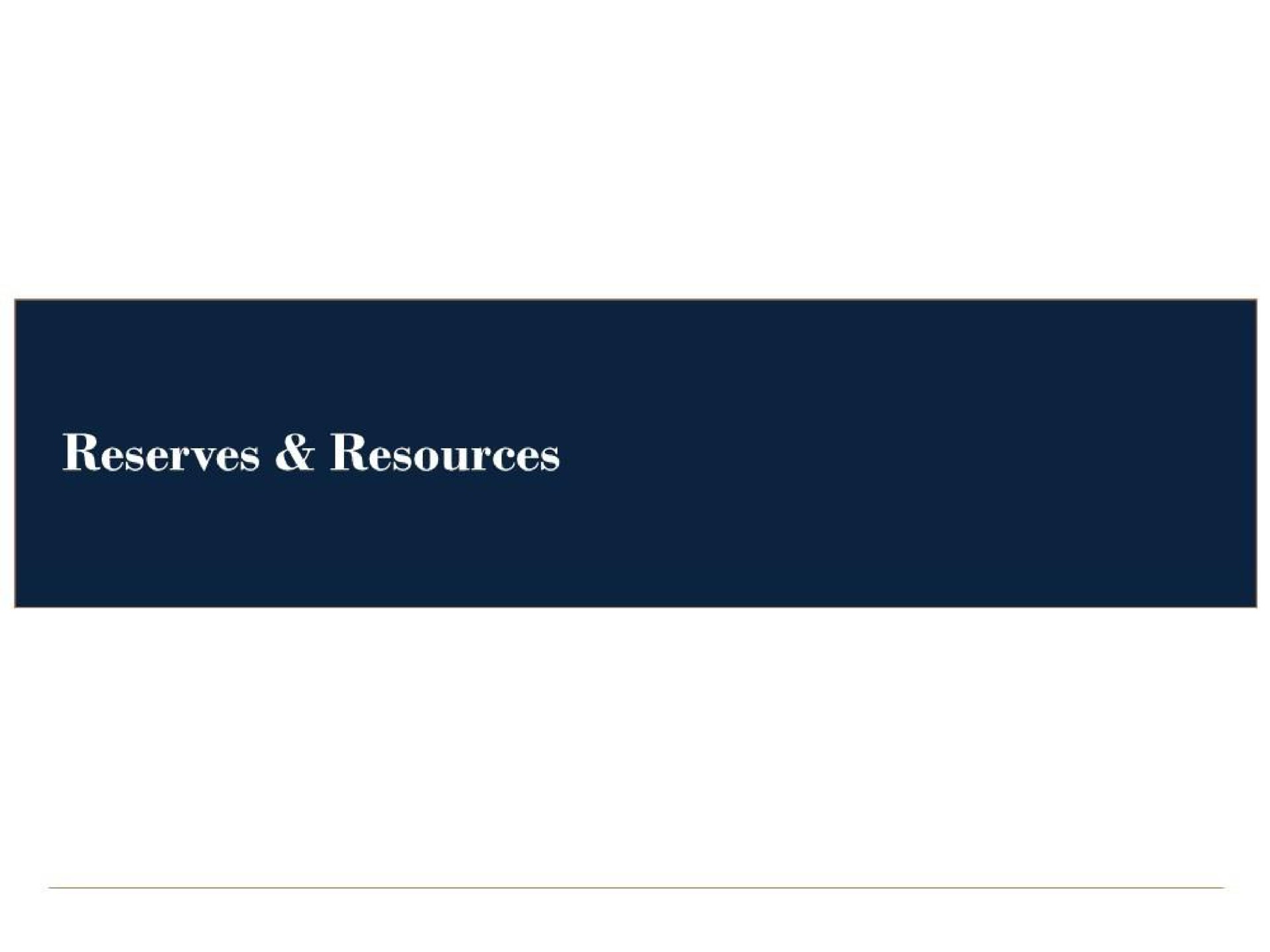 reserves resources | Metals Acquisition Corp