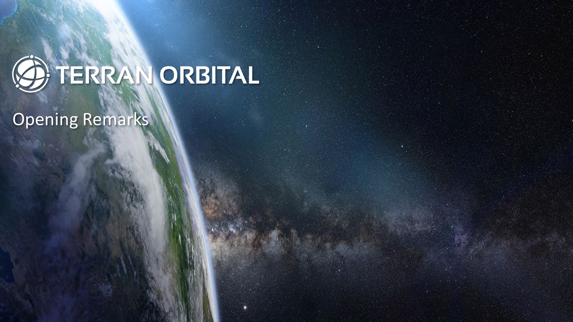 opening remarks | Terran Orbital