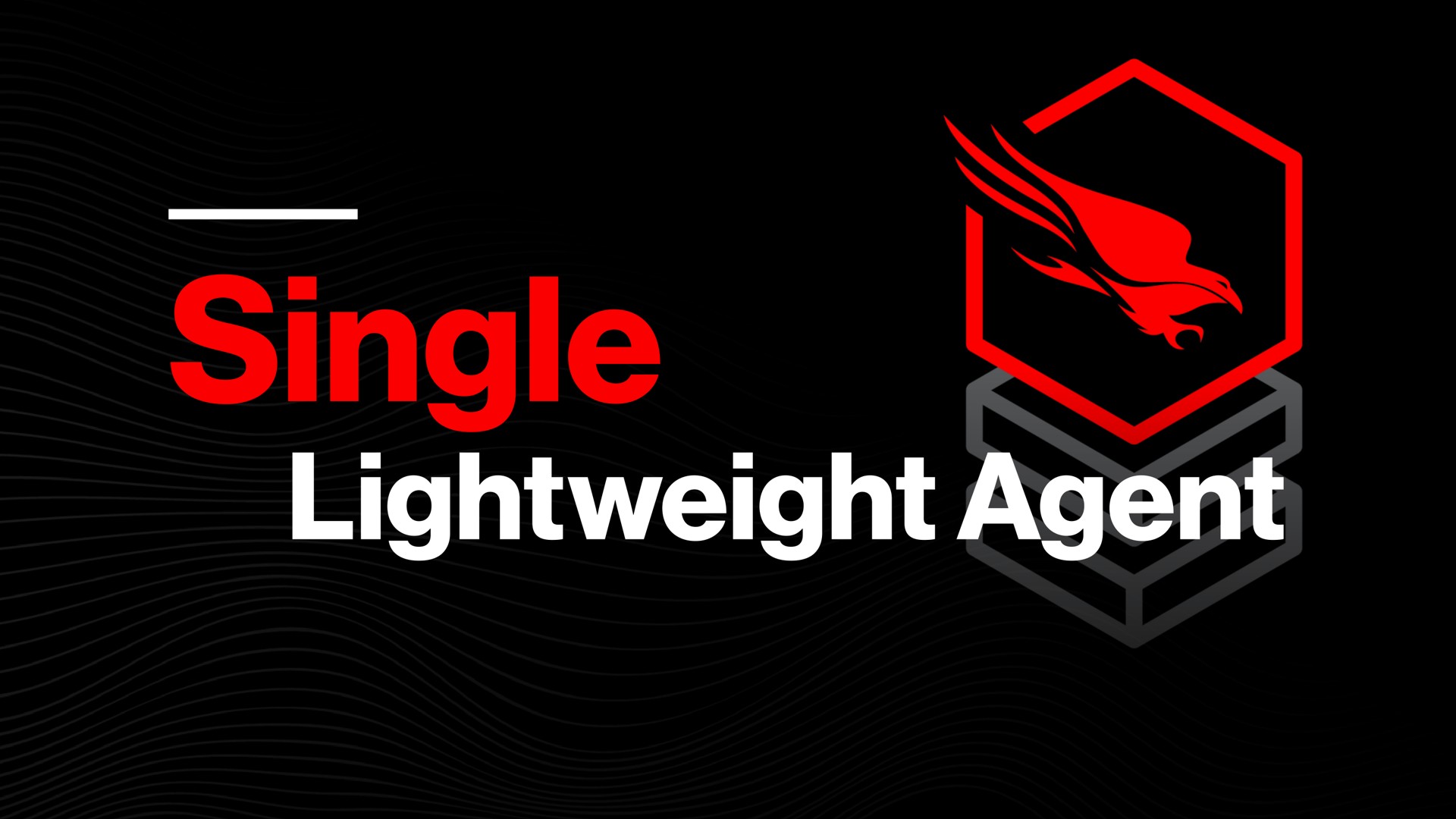 single lightweight agent | Crowdstrike