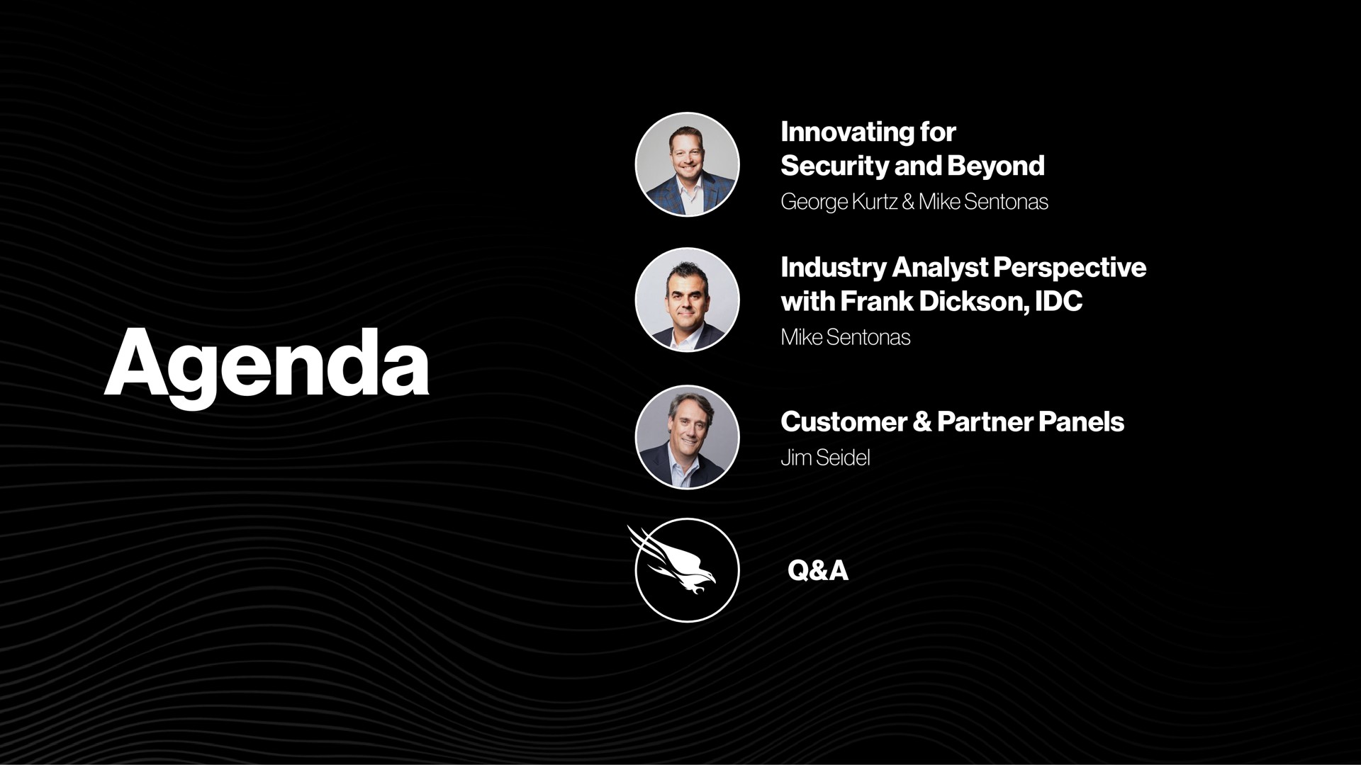 agenda innovating for security and beyond industry analyst perspective with frank customer partner panels a | Crowdstrike