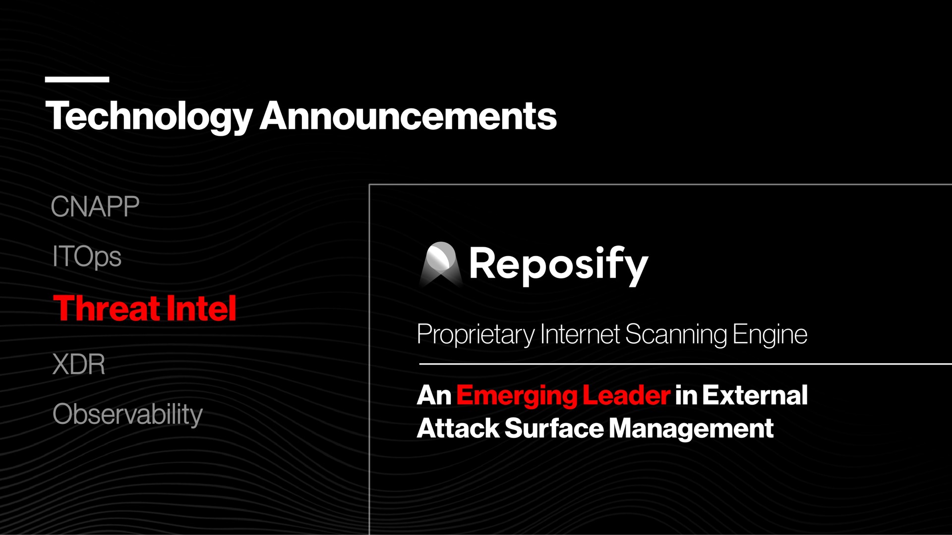 technology announcements threat observability proprietary scanning engine an emerging leader in external attack surface management we pan a | Crowdstrike