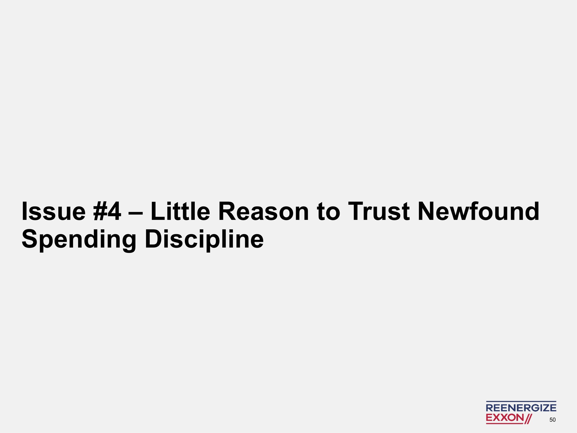 issue little reason to trust spending discipline | Engine No. 1