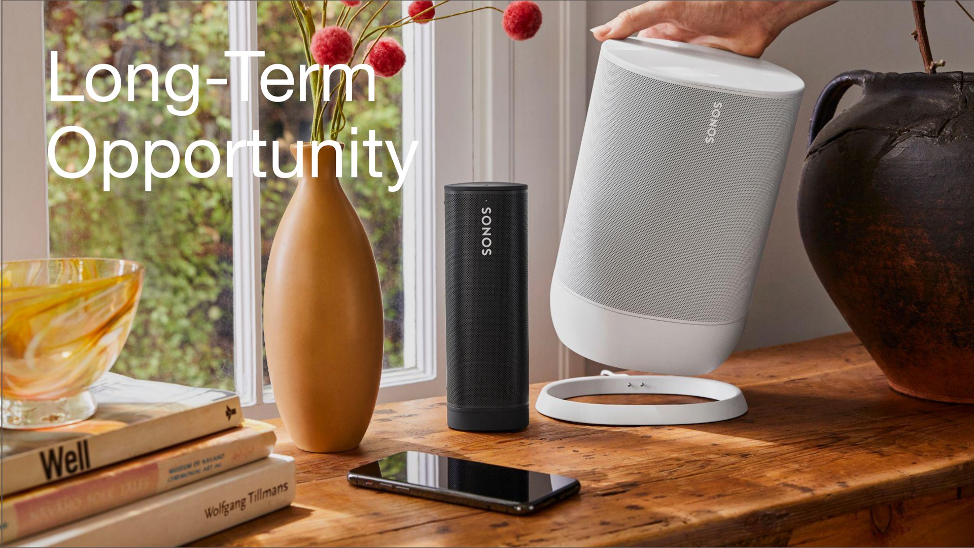 long term opportunity | Sonos