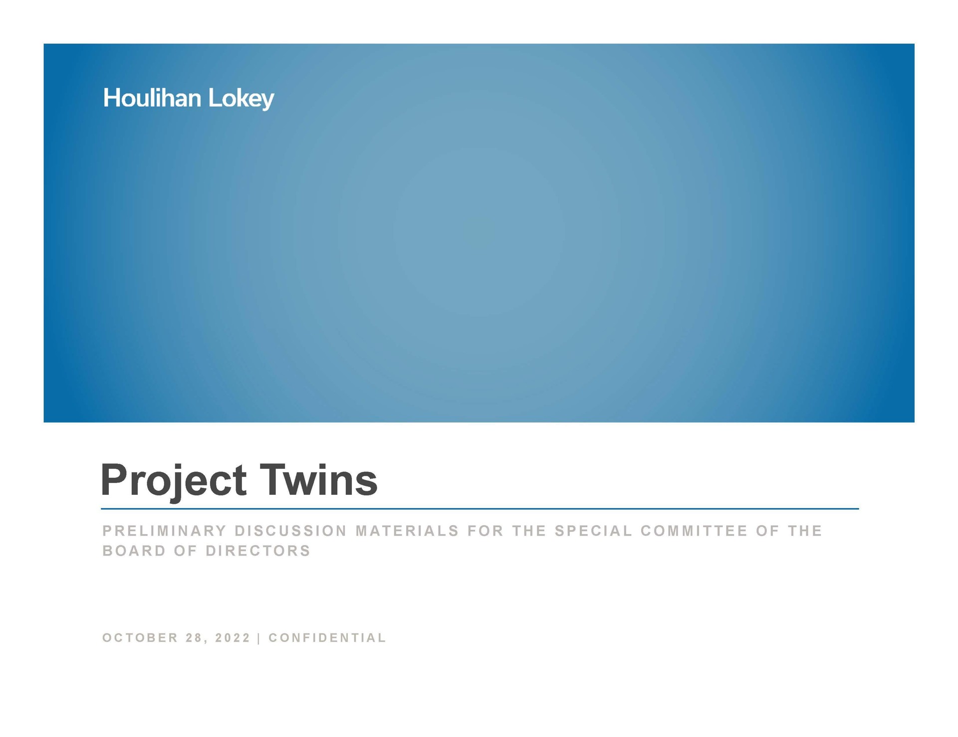 project twins | Houlihan Lokey