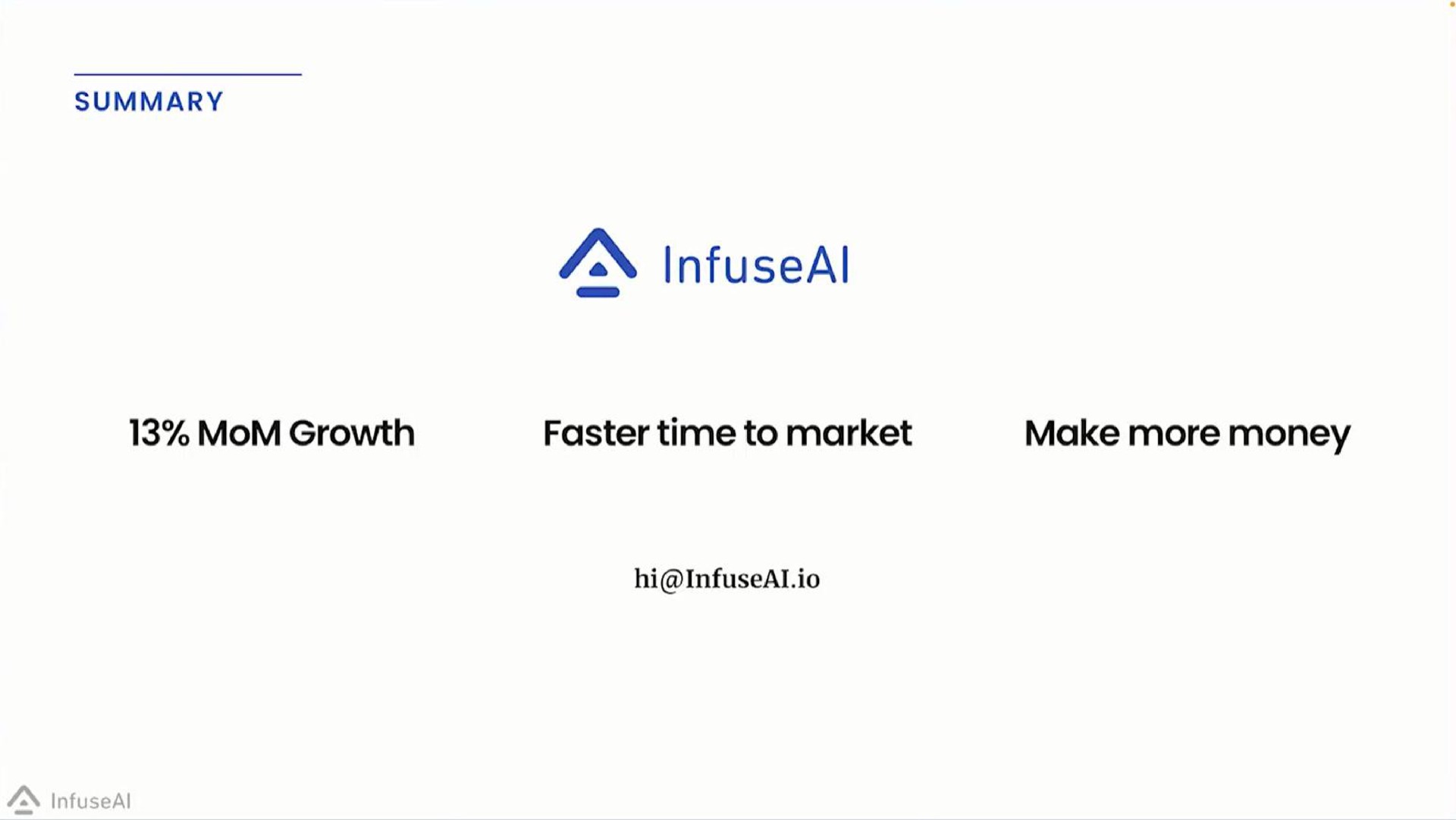summary growth faster time to market make more money | InfuseAI