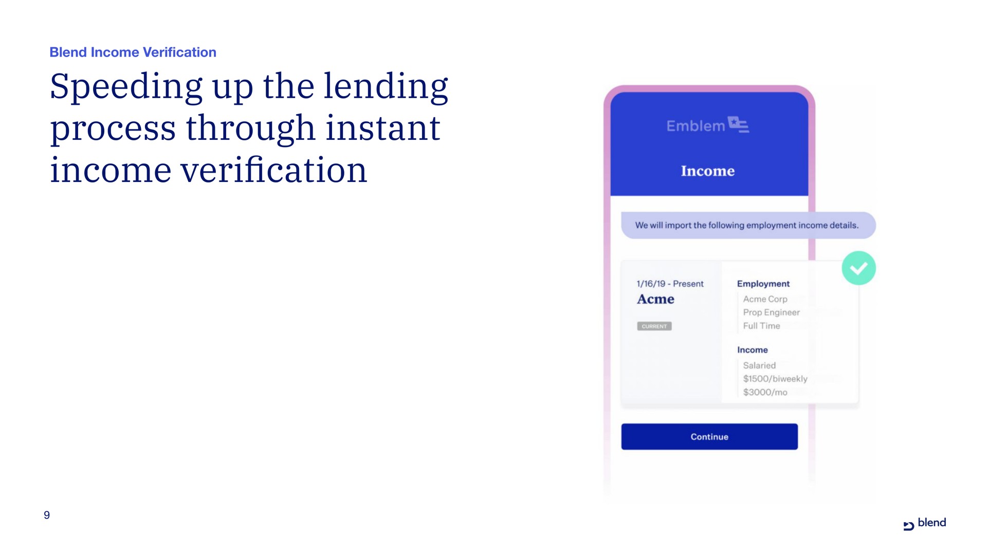 speeding up the lending process through instant income veri cation verification | Blend