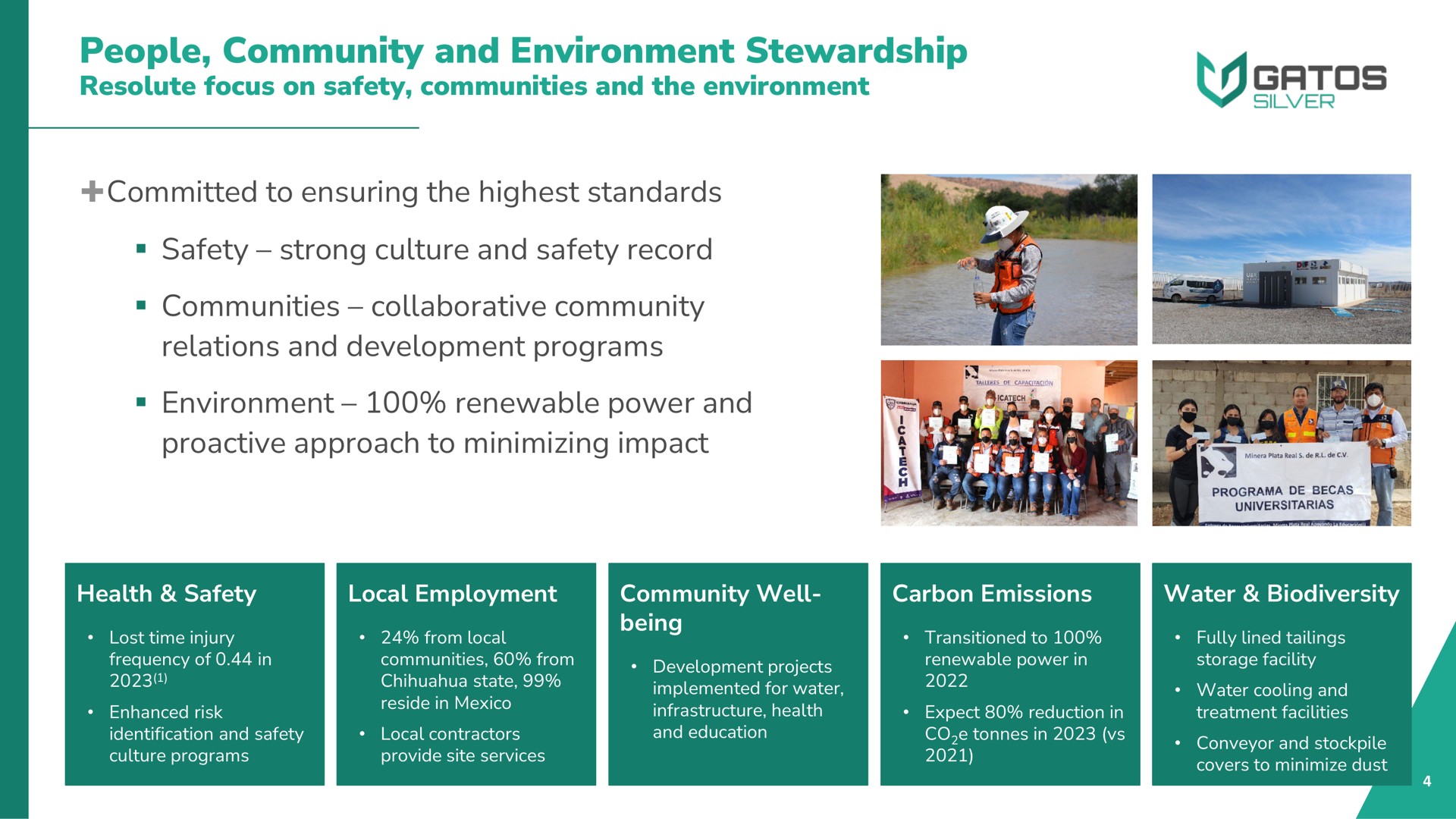 people community and environment stewardship resolute focus on safety communities and the environment committed to ensuring the highest standards safety strong culture and safety record communities collaborative community relations and development programs environment renewable power and approach to minimizing impact | Gatos Silver