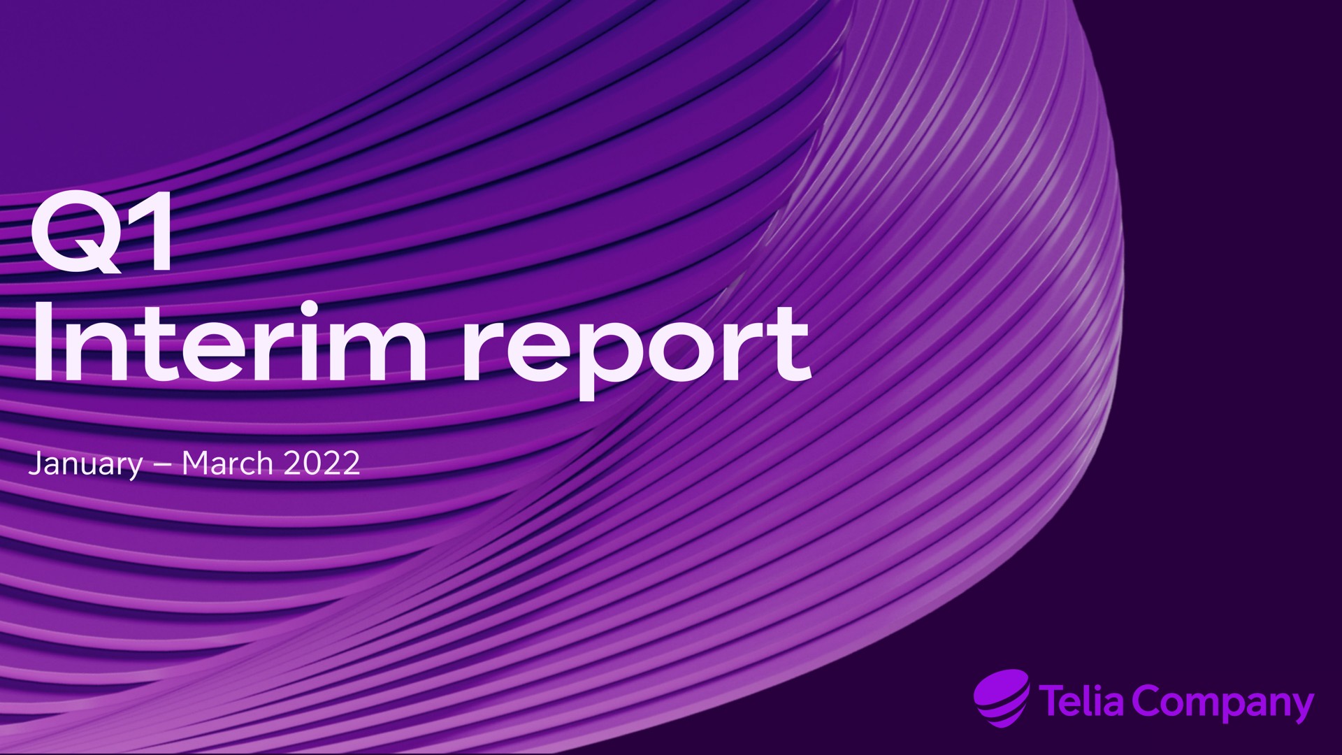 interim report march | Telia Company