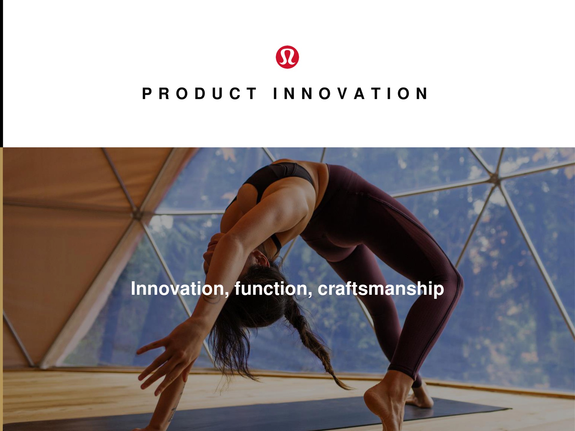 i a i innovation function craftsmanship | Lululemon