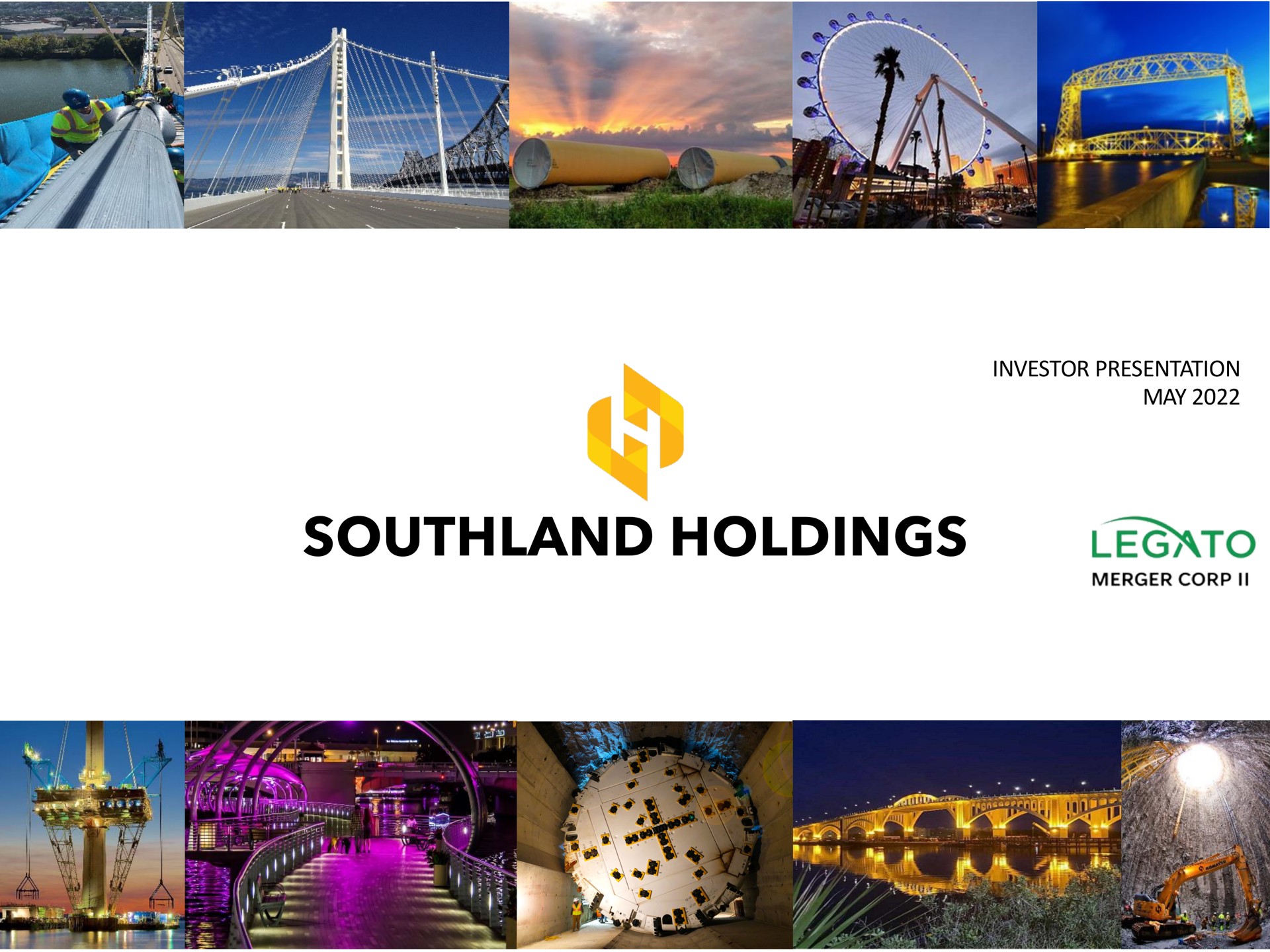 investor presentation may southland holdings legato | Southland Holdings