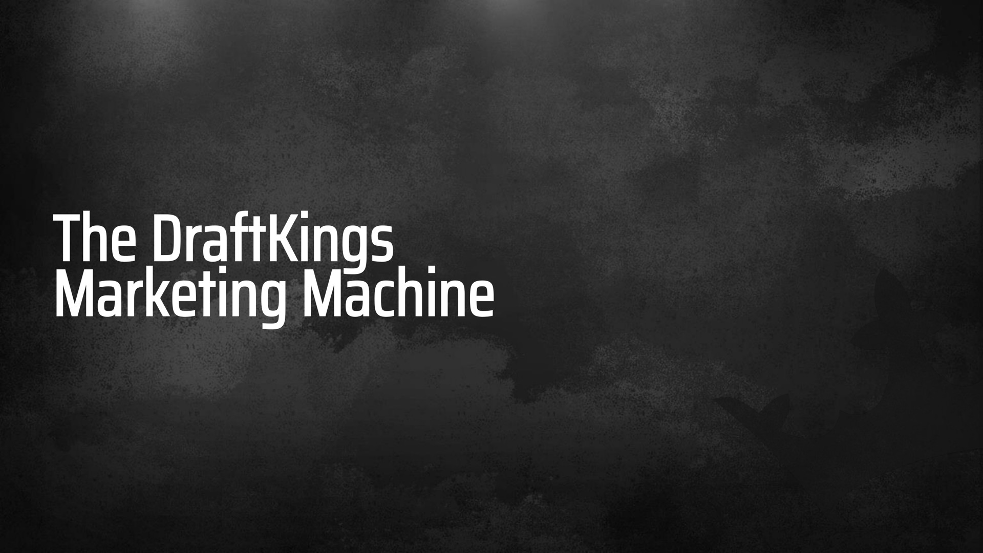 the marketing machine eaten alee | DraftKings