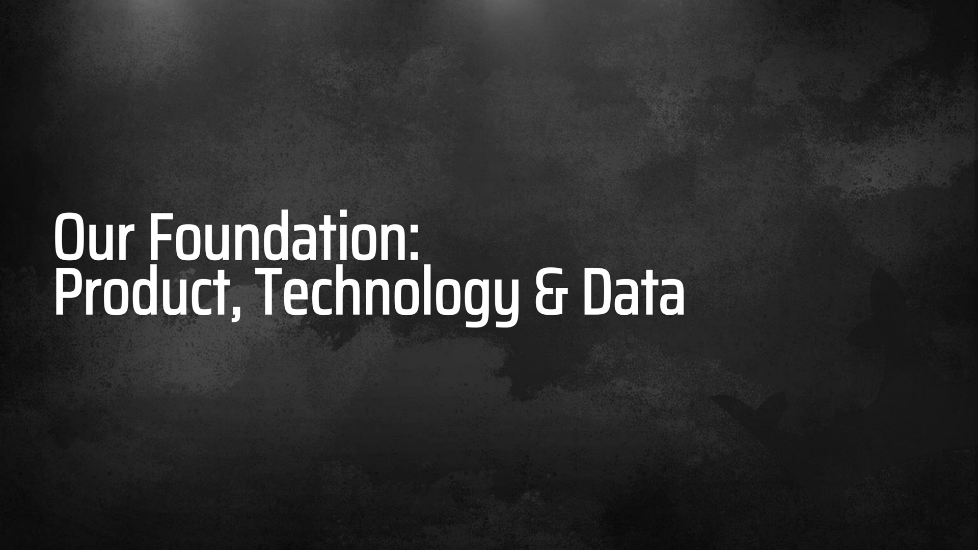 our foundation product technology data | DraftKings