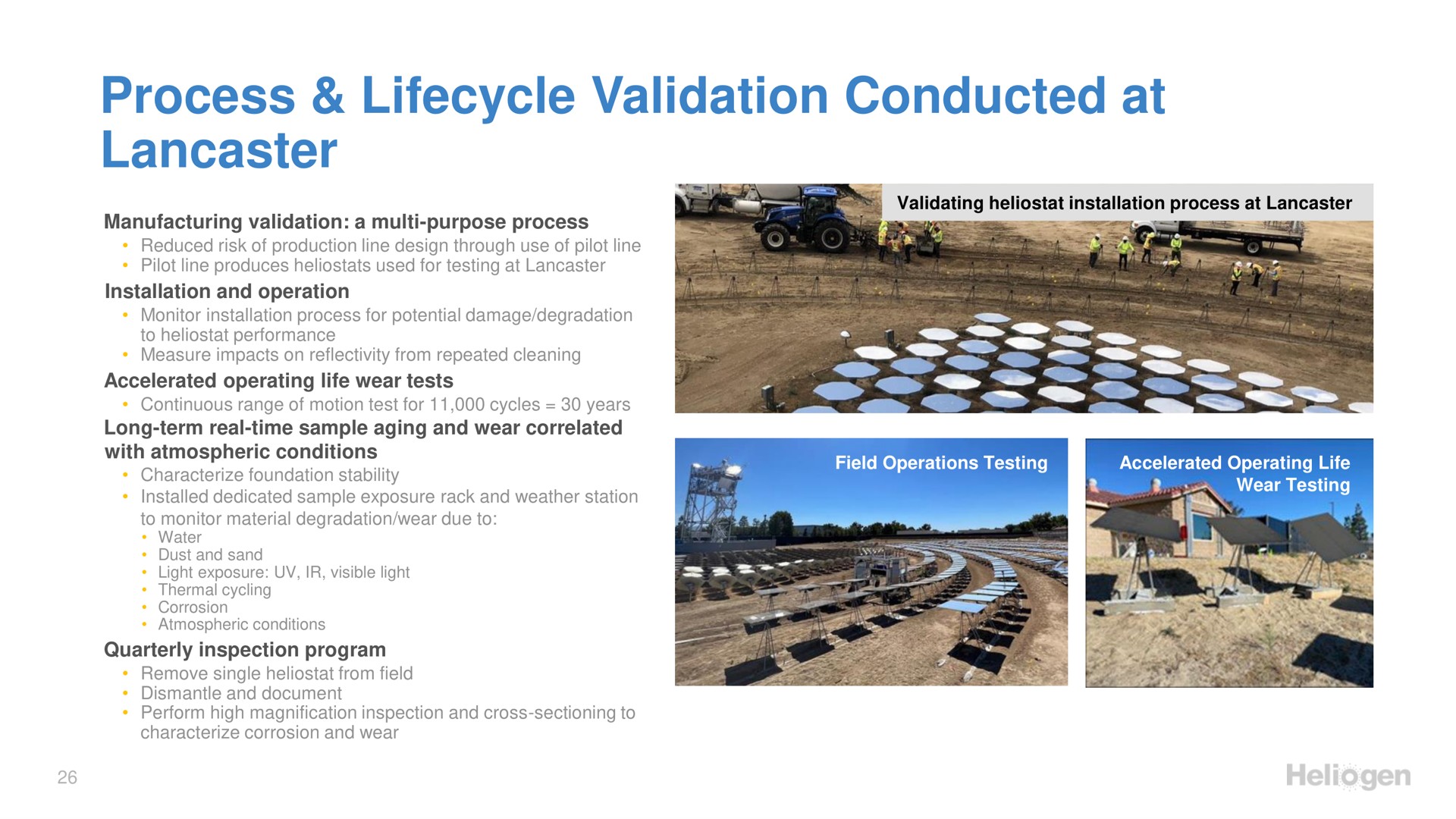 process validation conducted at | Heliogen