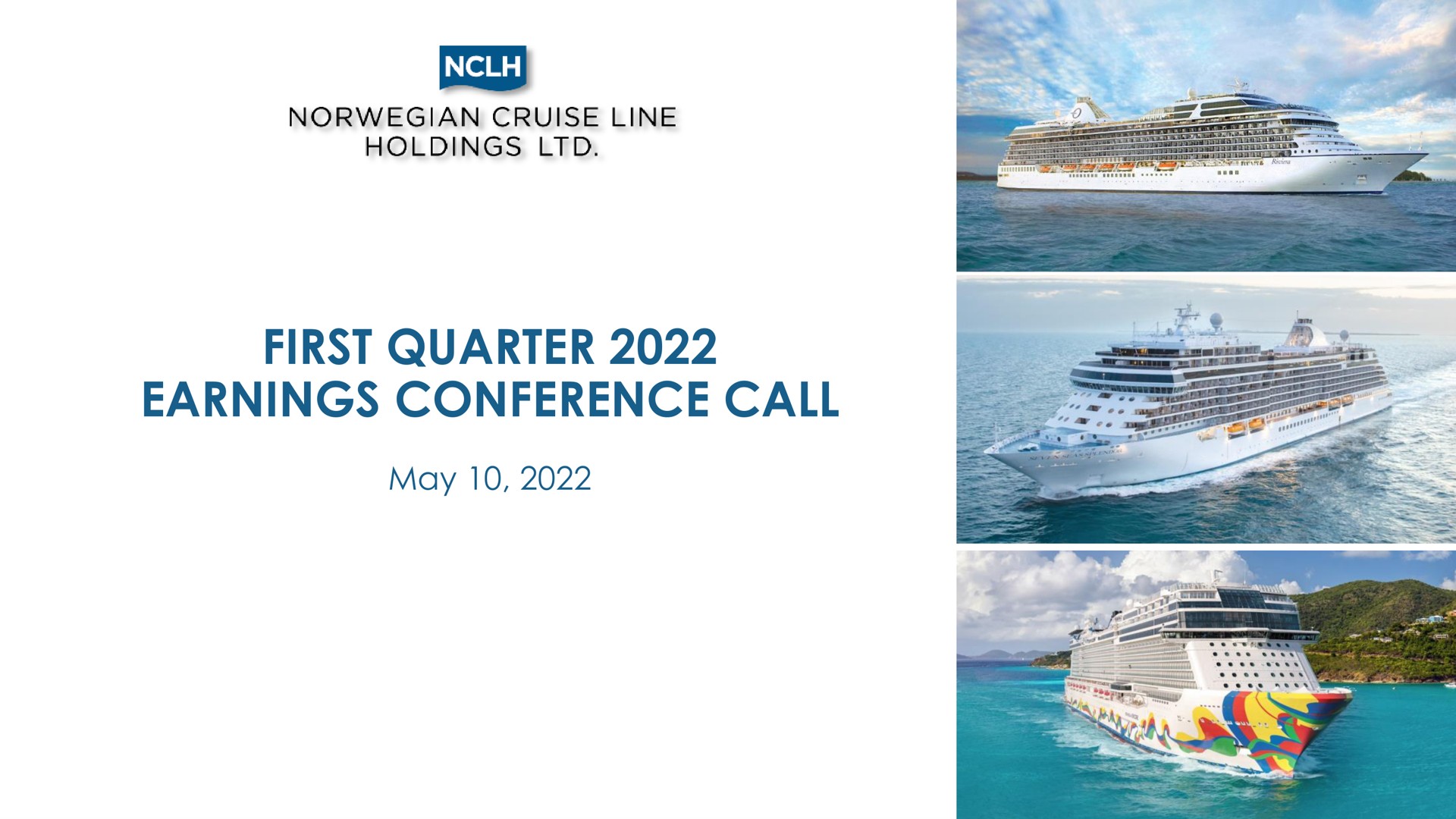 first quarter earnings conference call may | Norwegian Cruise Line