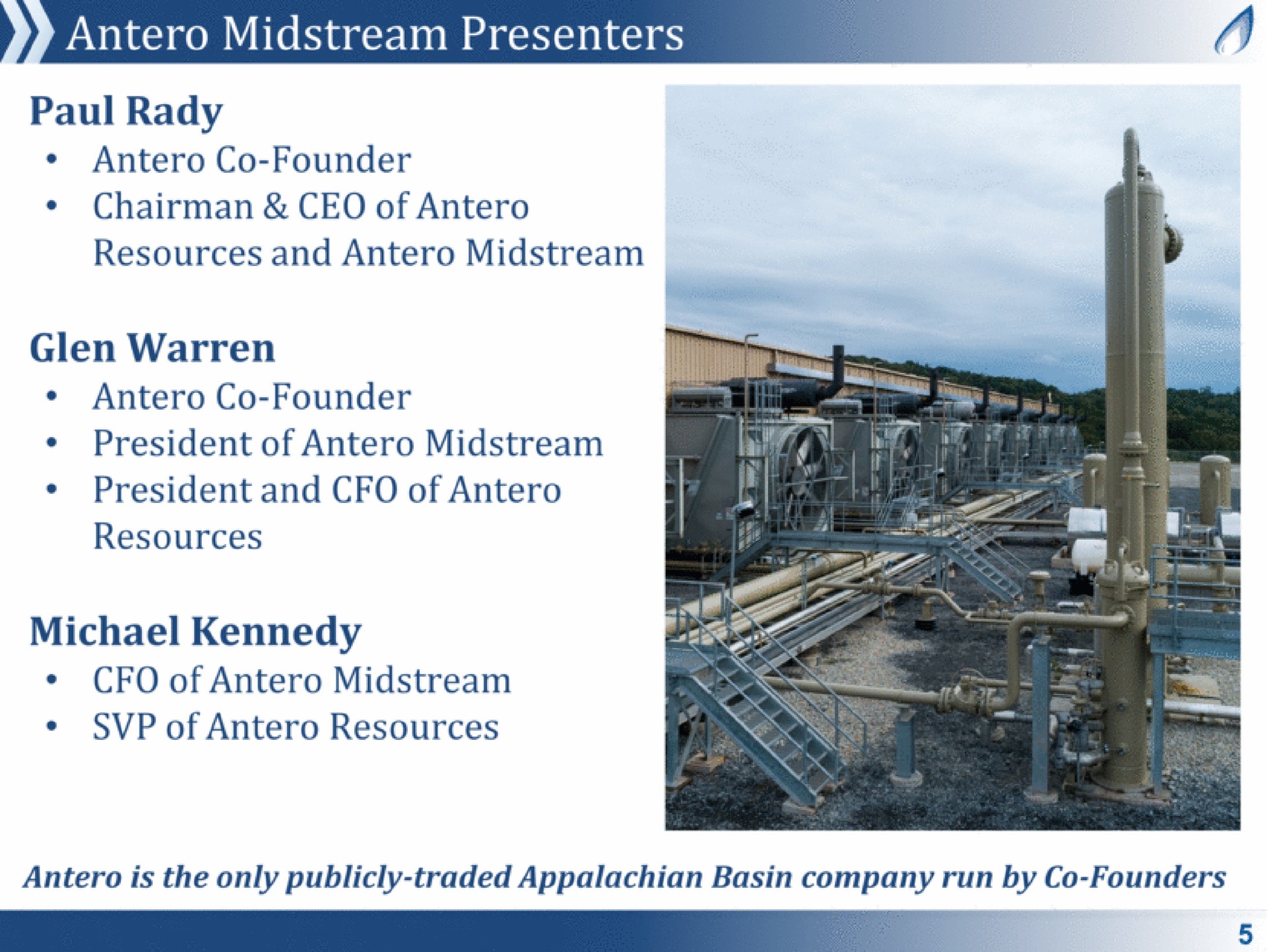 midstream presenters glen warren president of midstream president and of | Antero Midstream Partners