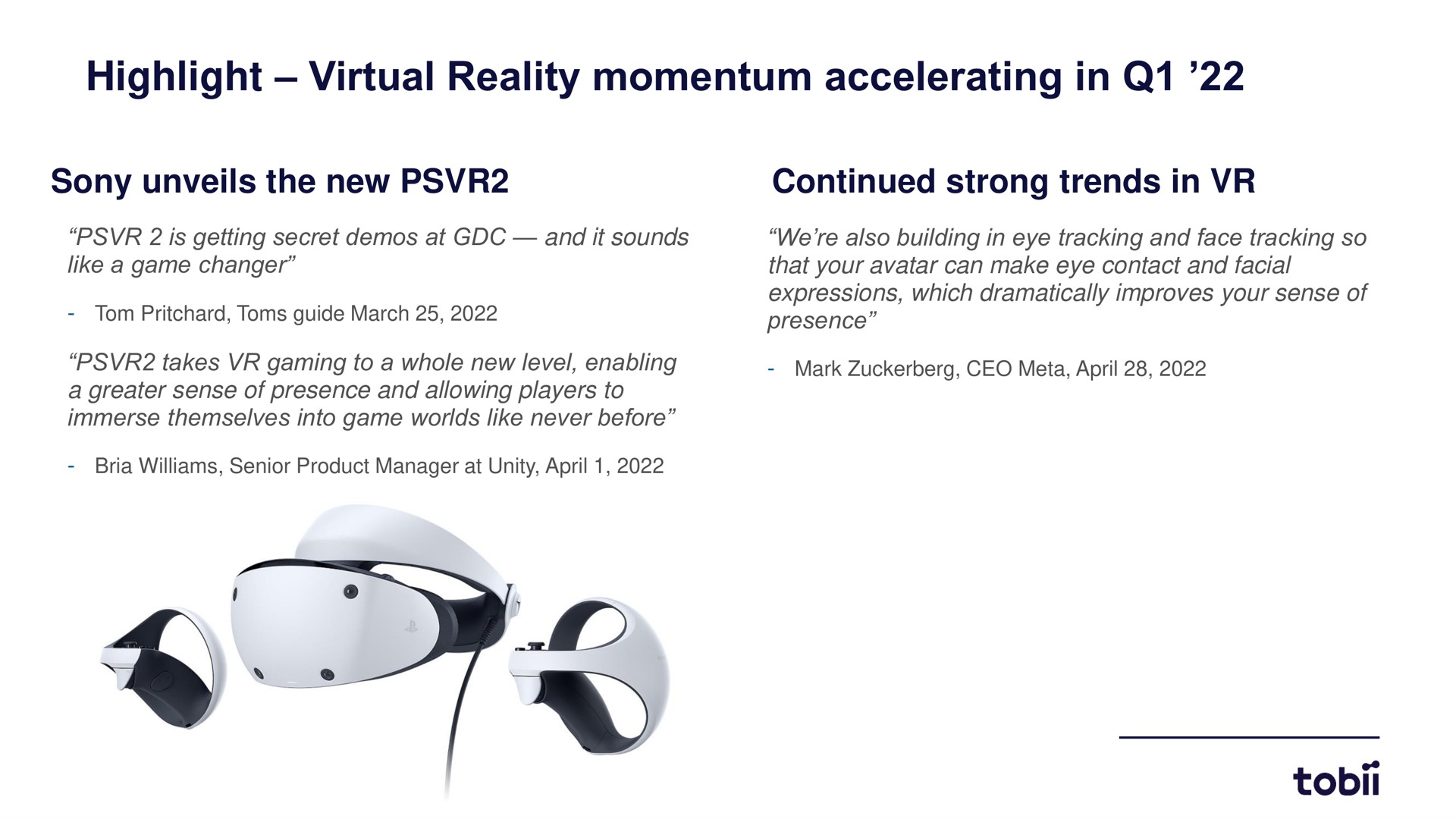 highlight virtual reality momentum accelerating in unveils the new continued strong trends in | Tobii