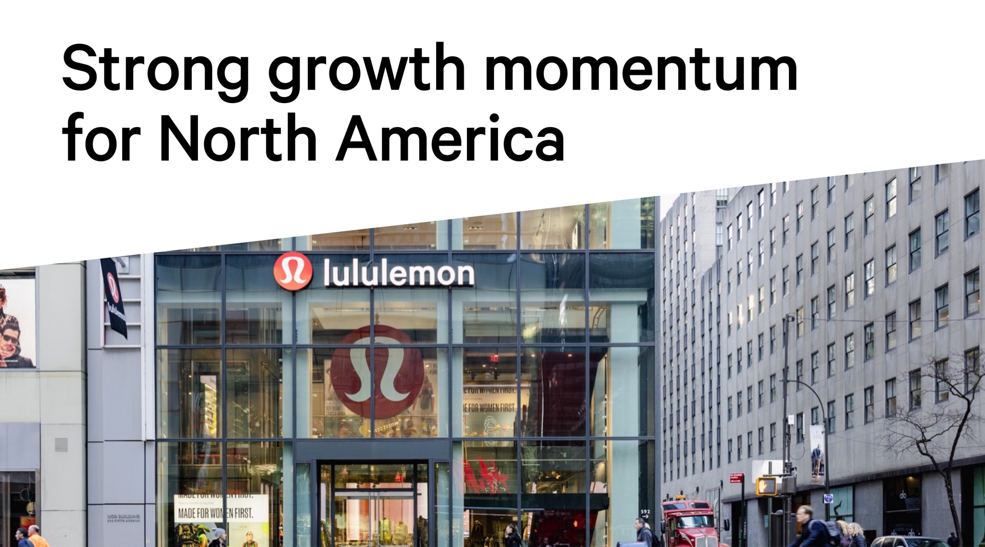 strong growth momentum for north at a a a i i a last | Lululemon