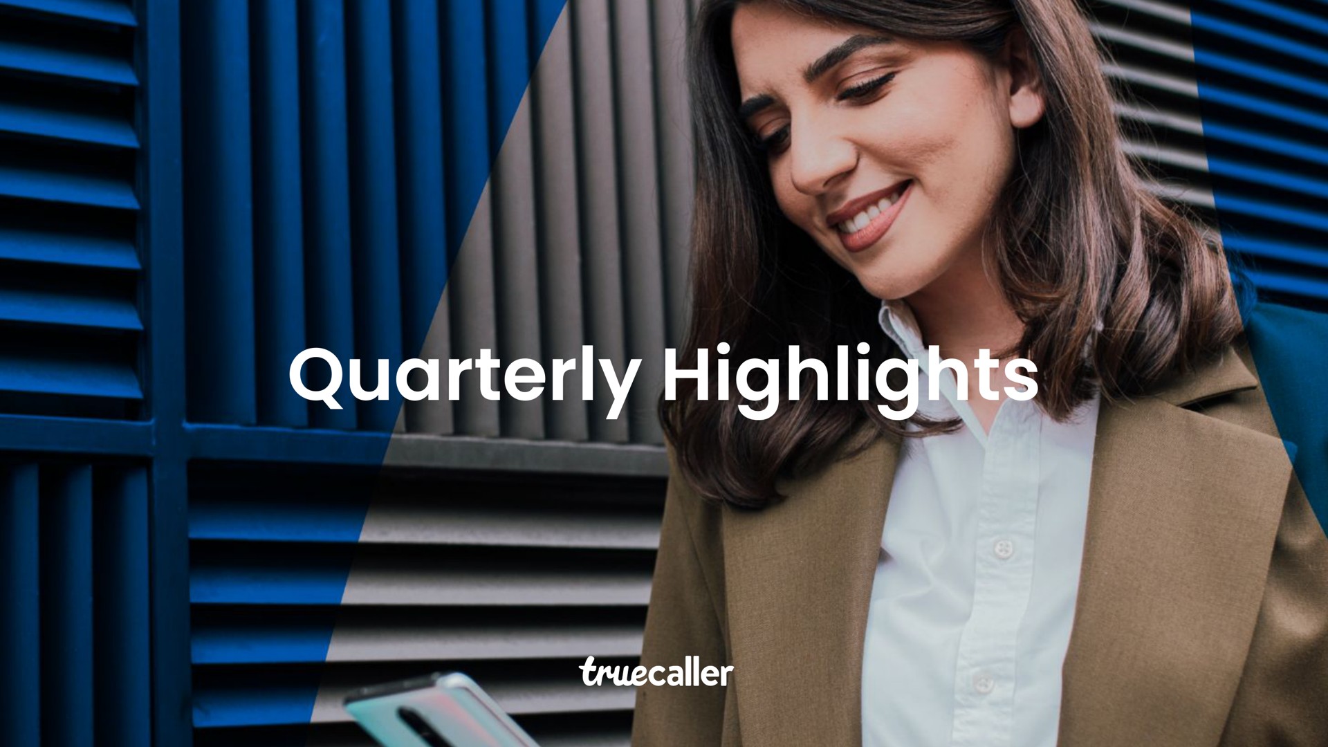 quarterly highlights | Truecaller