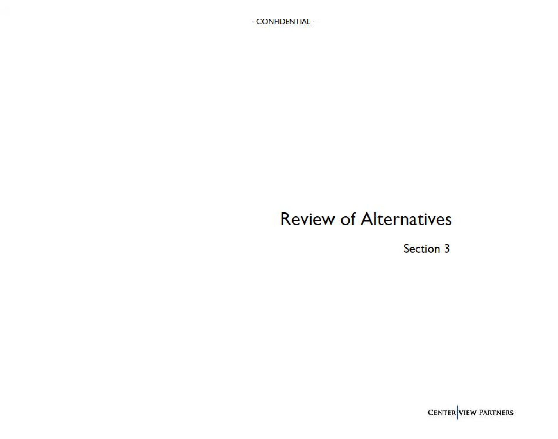 review of alternatives | Centerview Partners
