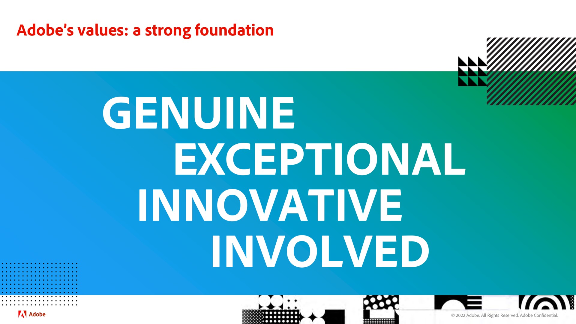 adobe values a strong foundation genuine exceptional innovative involved | Adobe