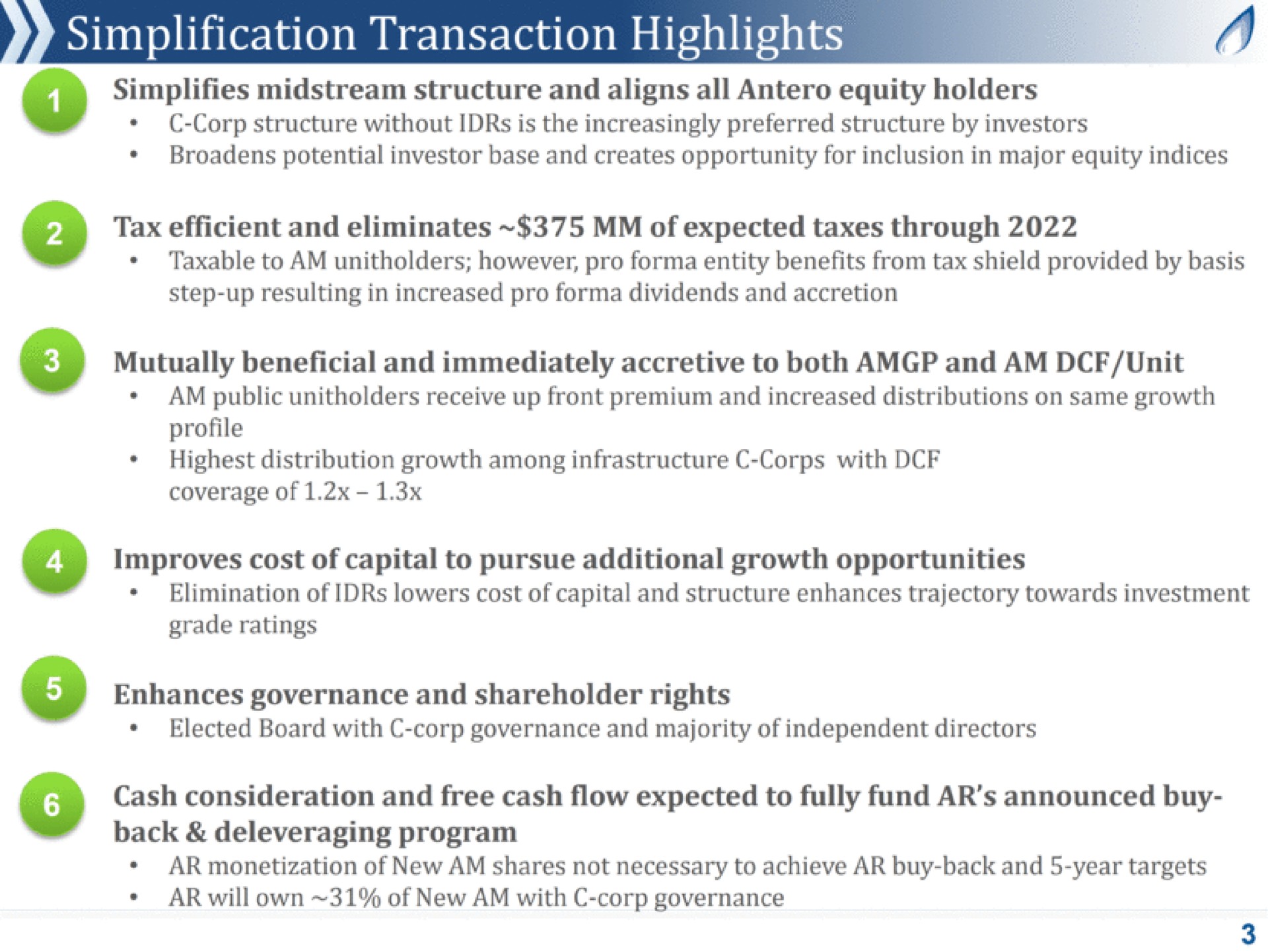 simplification transaction highlights mutually beneficial and immediately accretive to both and am unit | Antero Midstream Partners