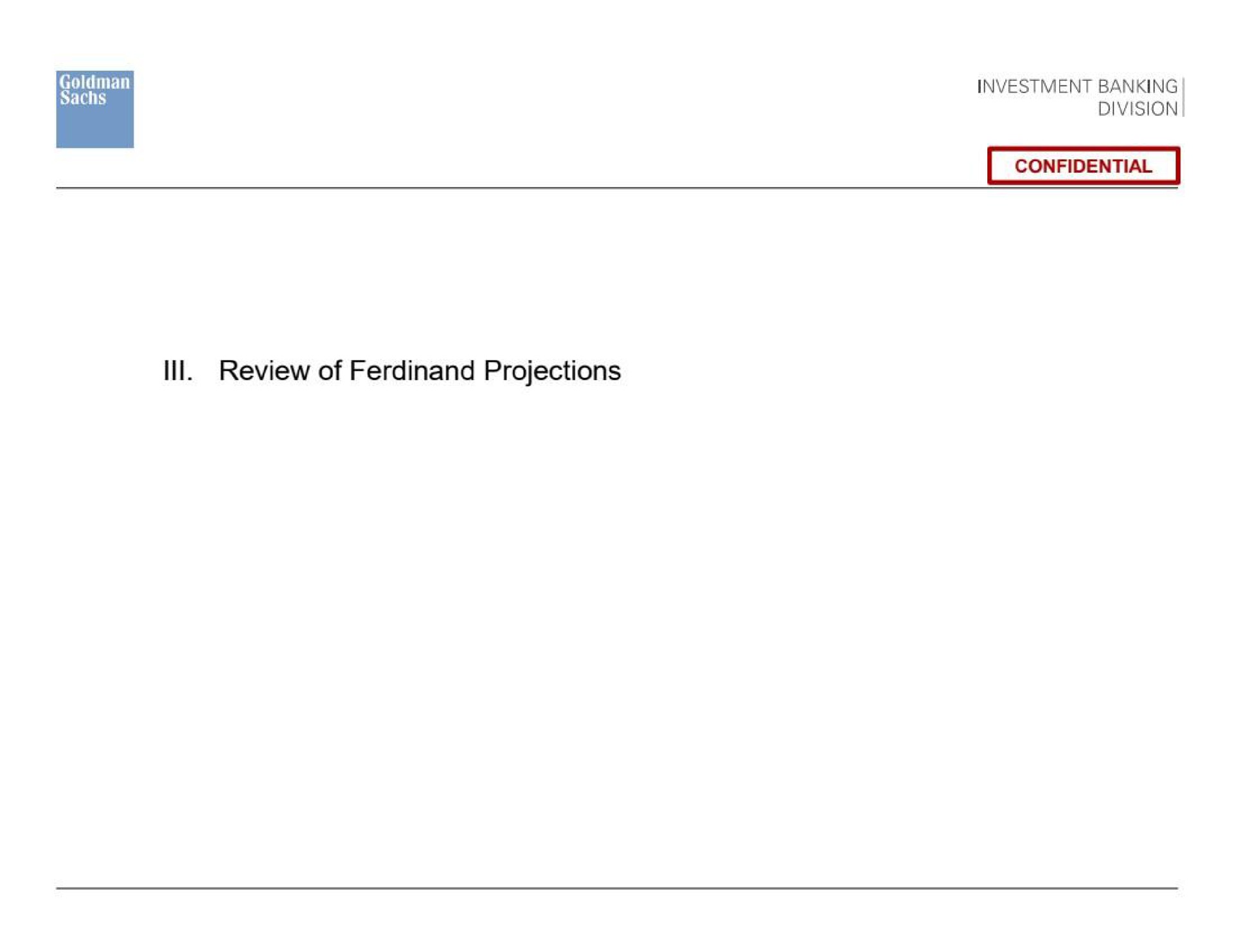 ill review of projections | Goldman Sachs