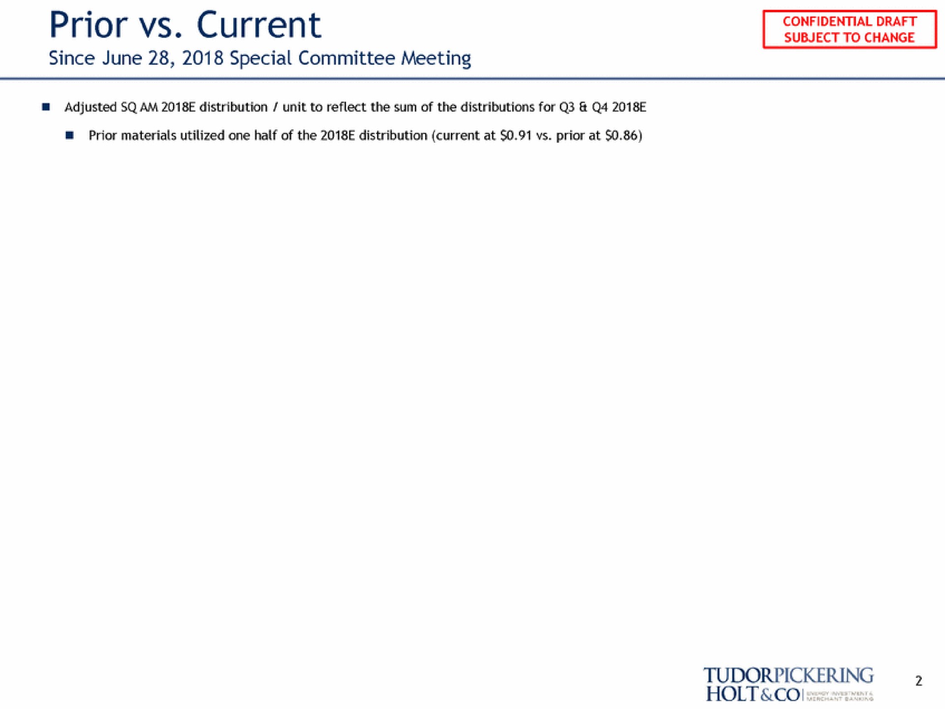 prior current since june special committee meeting | Tudor, Pickering, Holt & Co