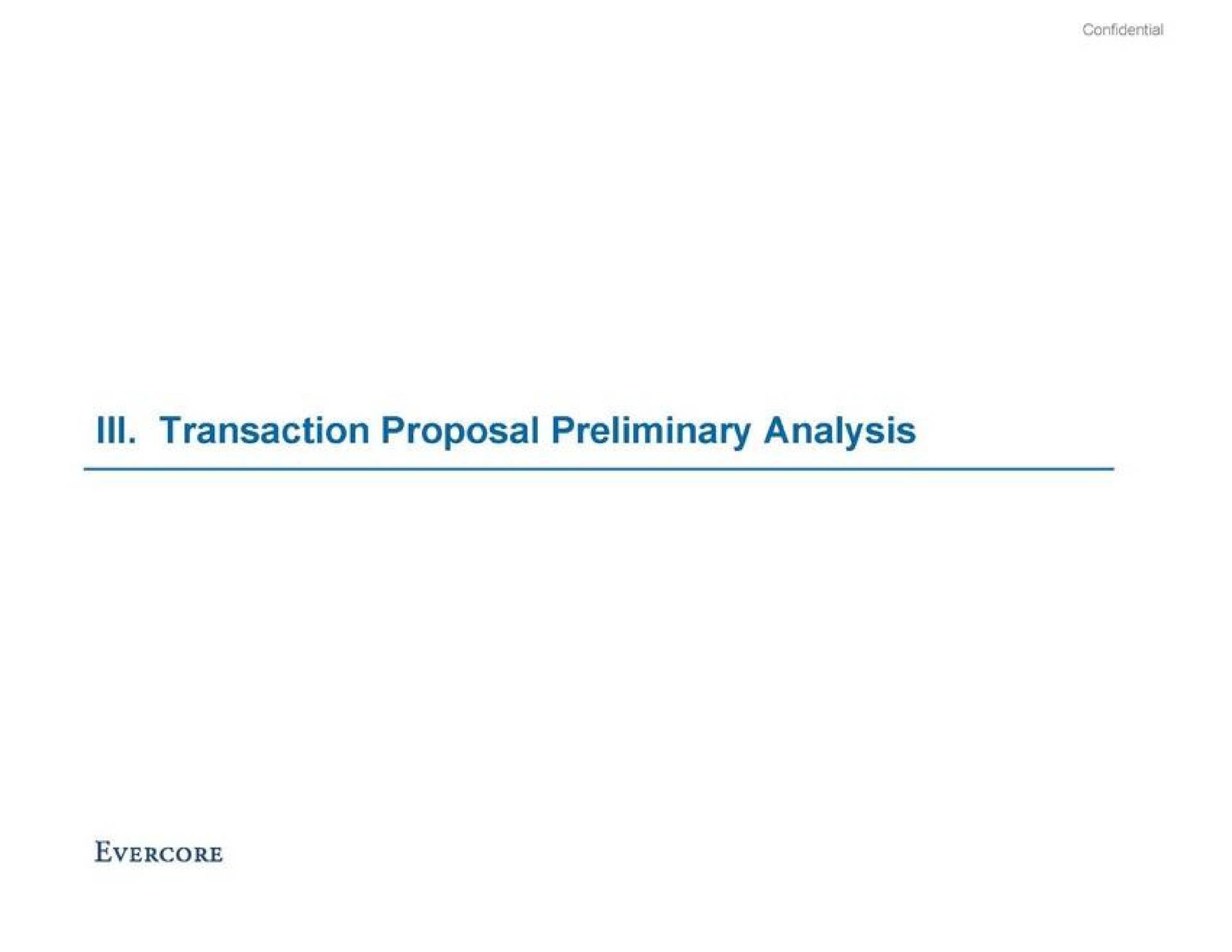 transaction proposal preliminary analysis | Evercore