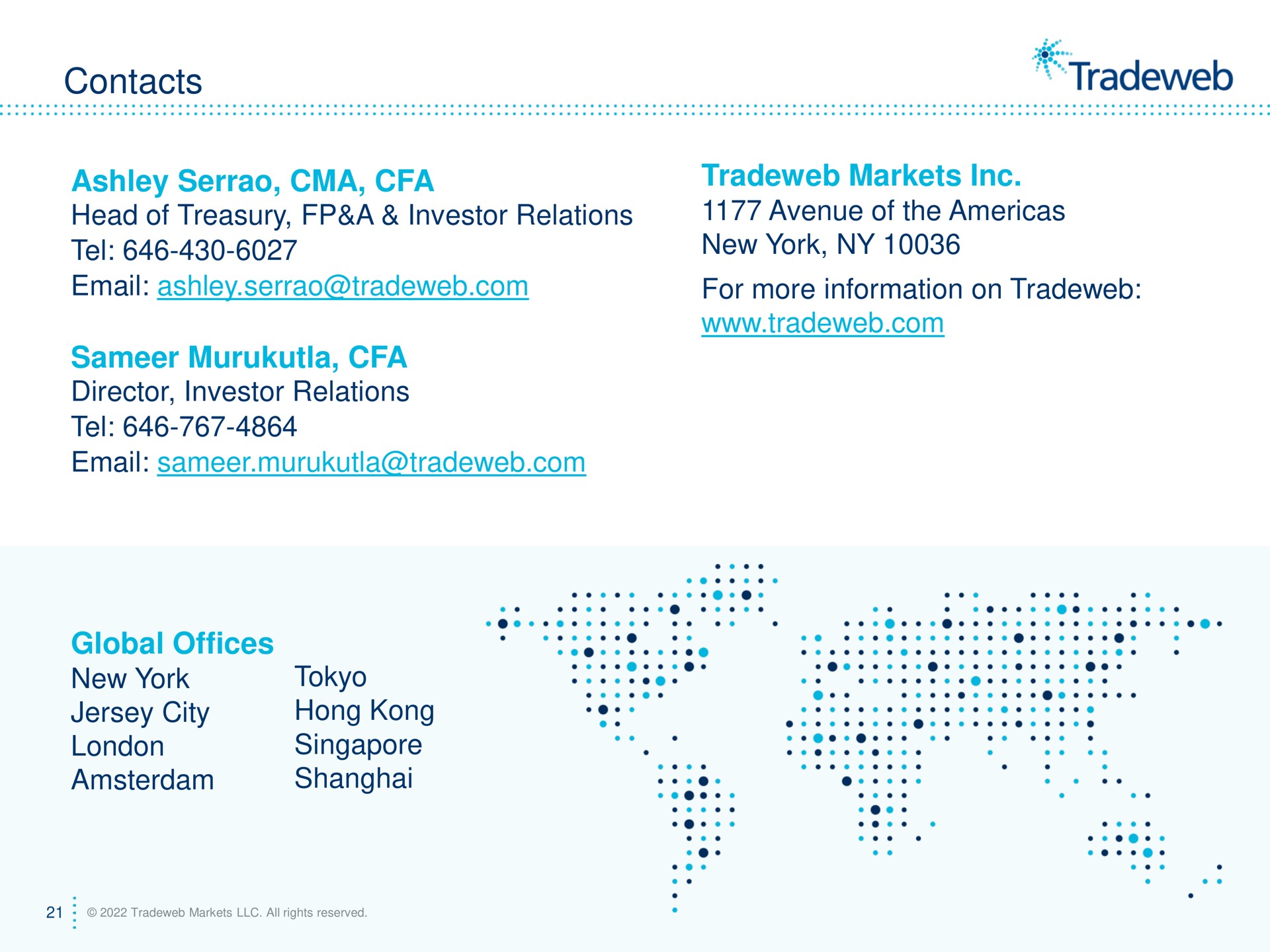 contacts head of treasury a investor relations director investor relations markets avenue of the new york for more information on global offices new york jersey city hong shanghai cesses ben he i gee vise ses | Tradeweb