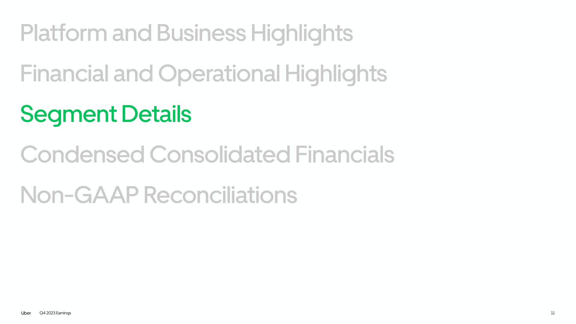 platform and business highlights financial and operational highlights segment details condensed consolidated non reconciliations | Uber