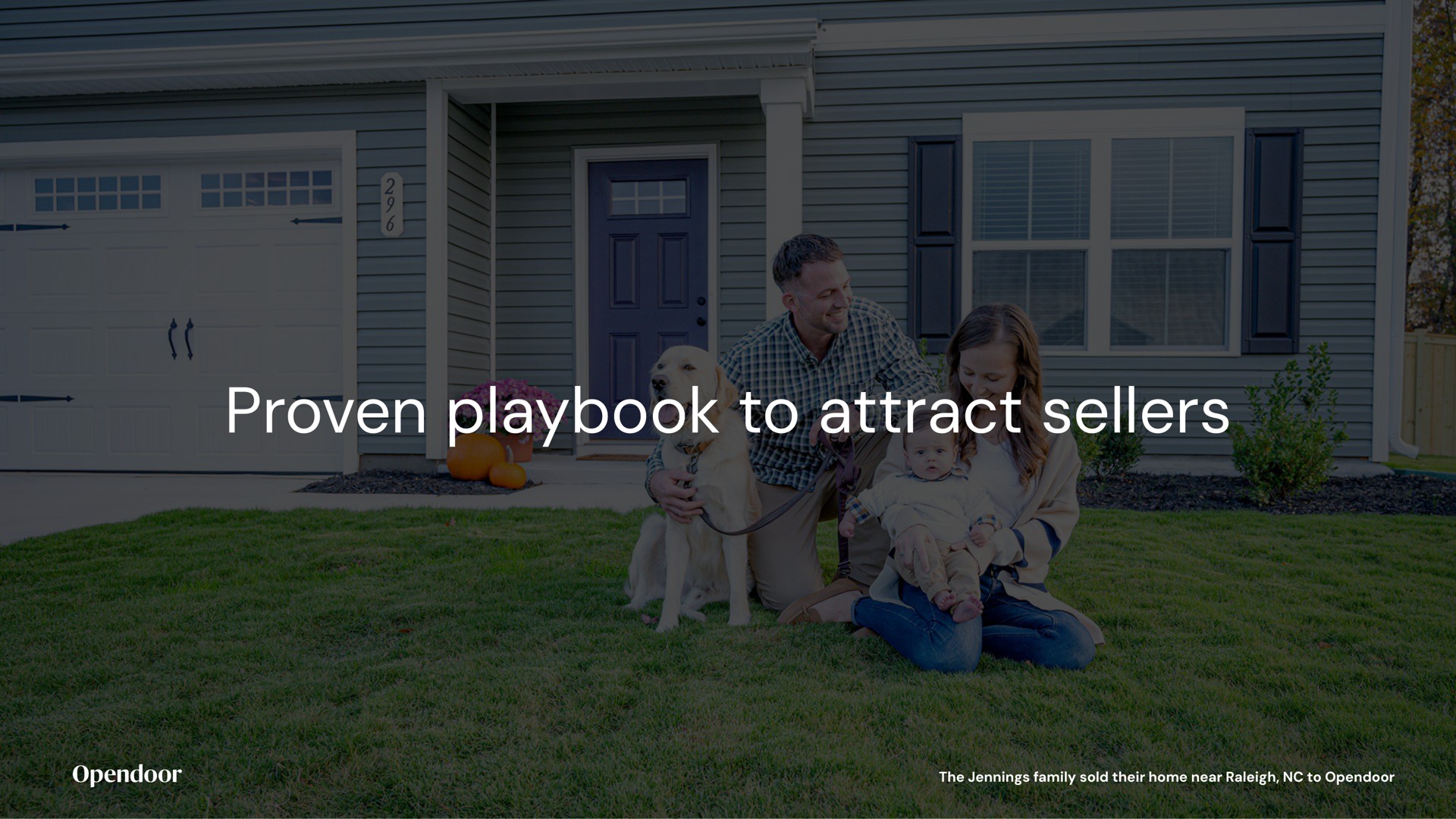 proven playbook to attract sellers | Opendoor