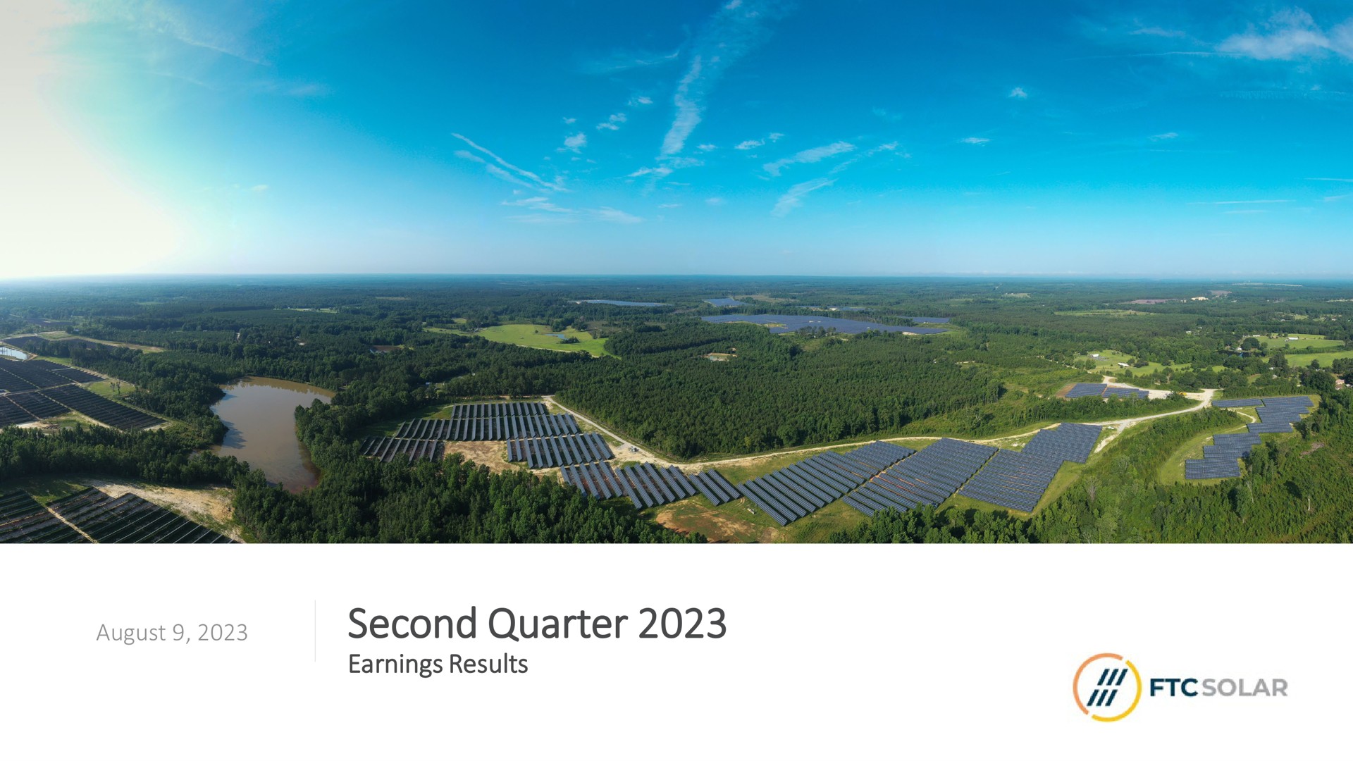 second quarter august | FTC Solar