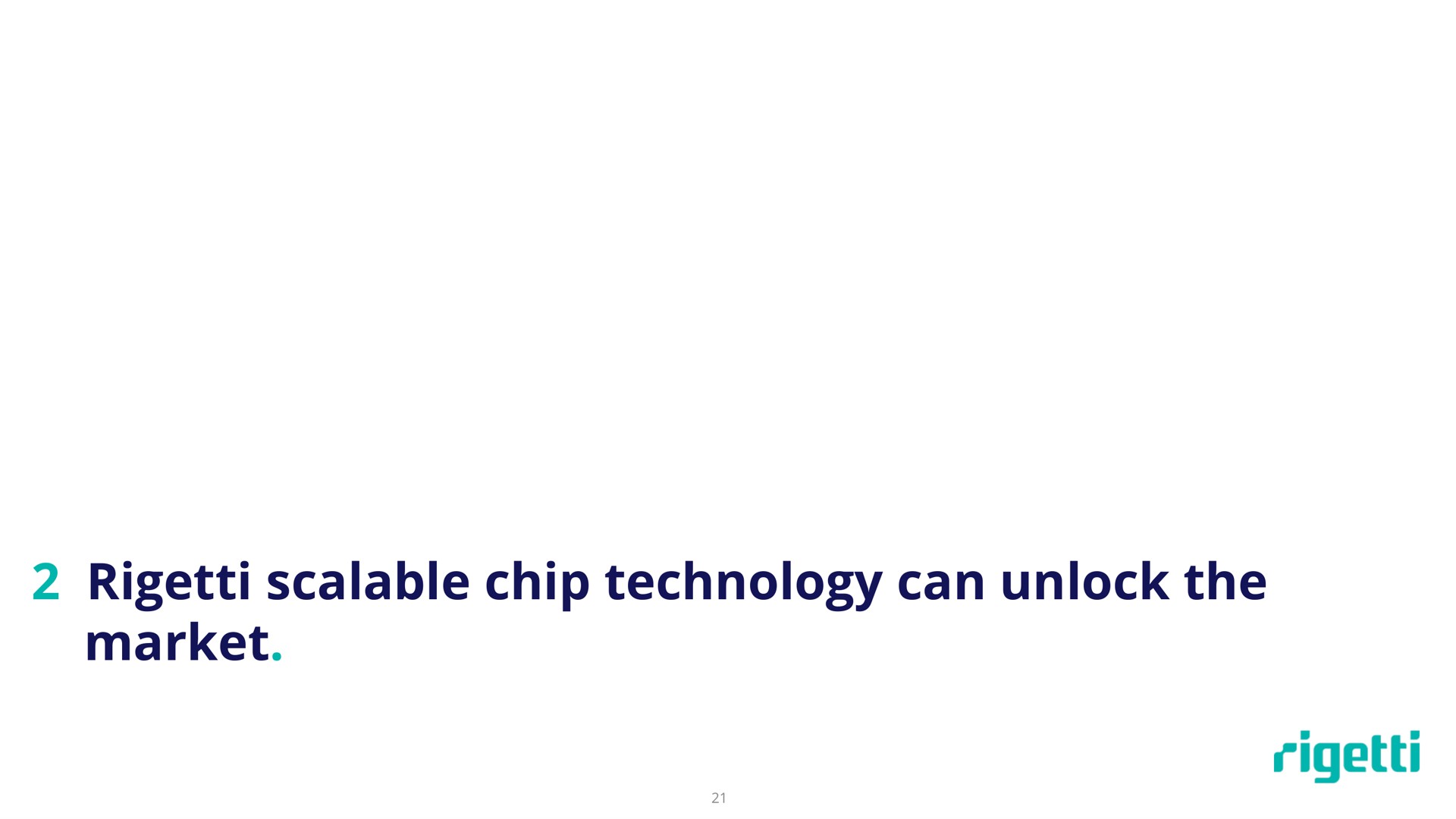 scalable chip technology can unlock the market | Rigetti
