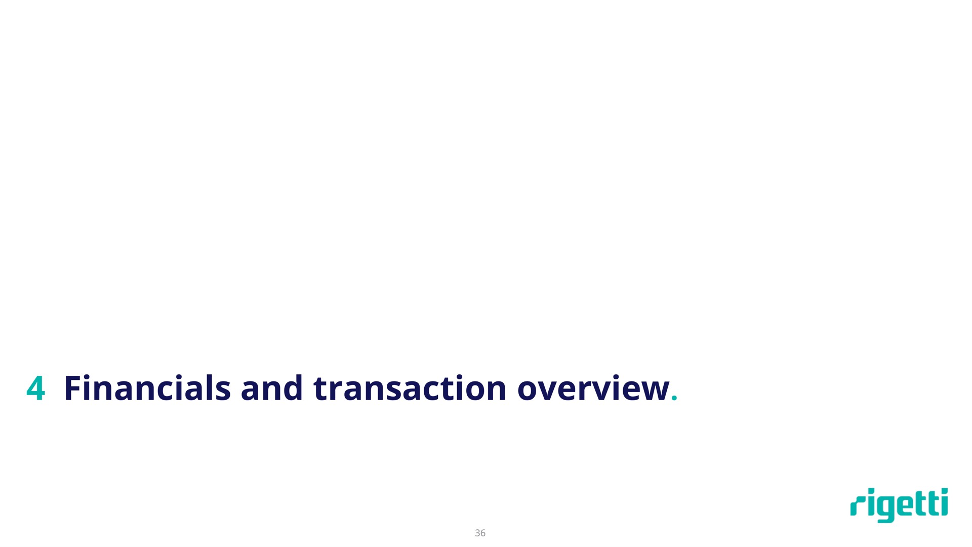 and transaction overview | Rigetti