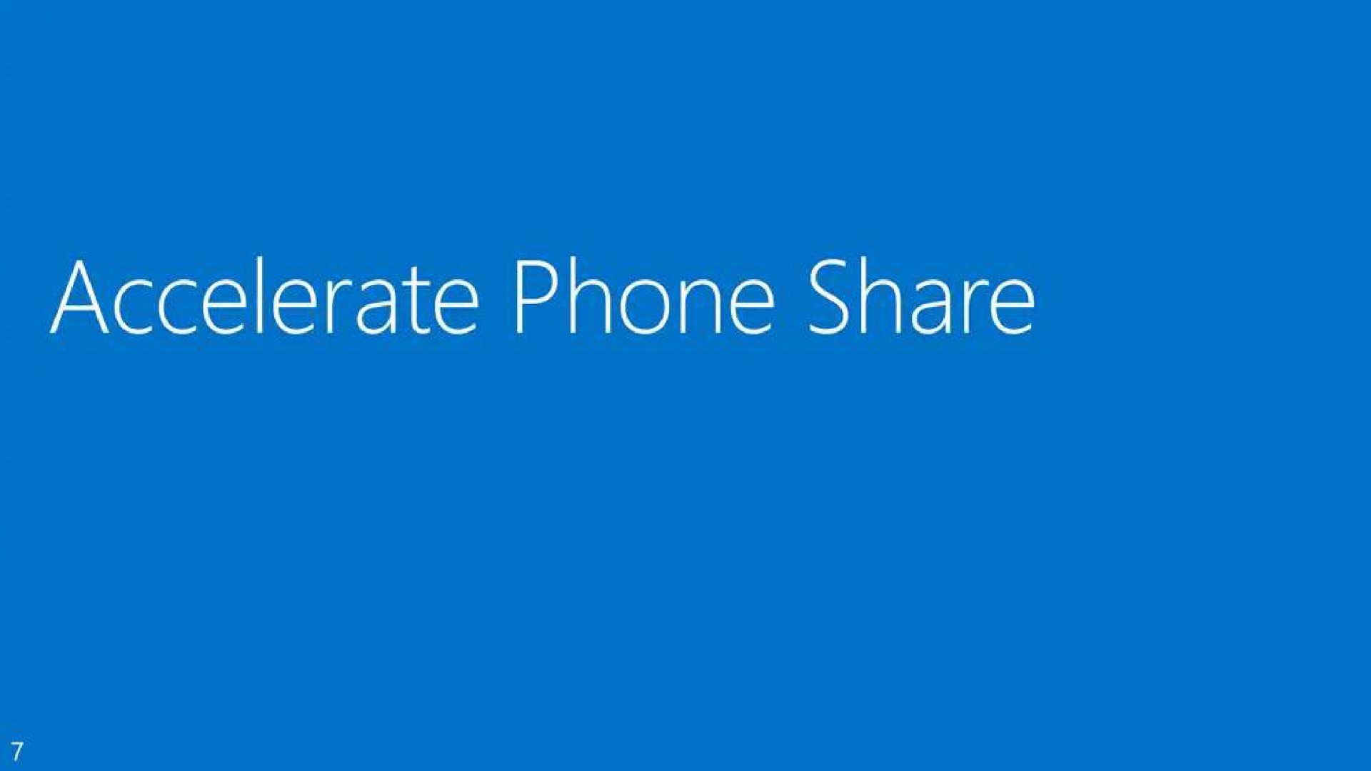accelerate phone share | Microsoft