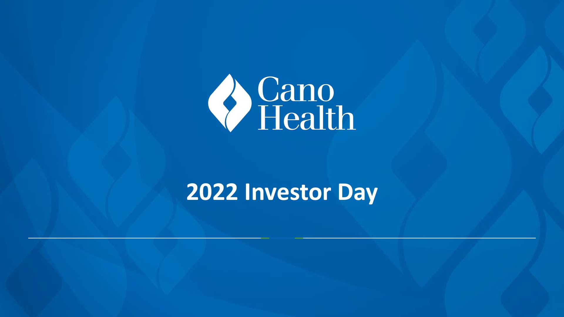 investor day health | Cano Health