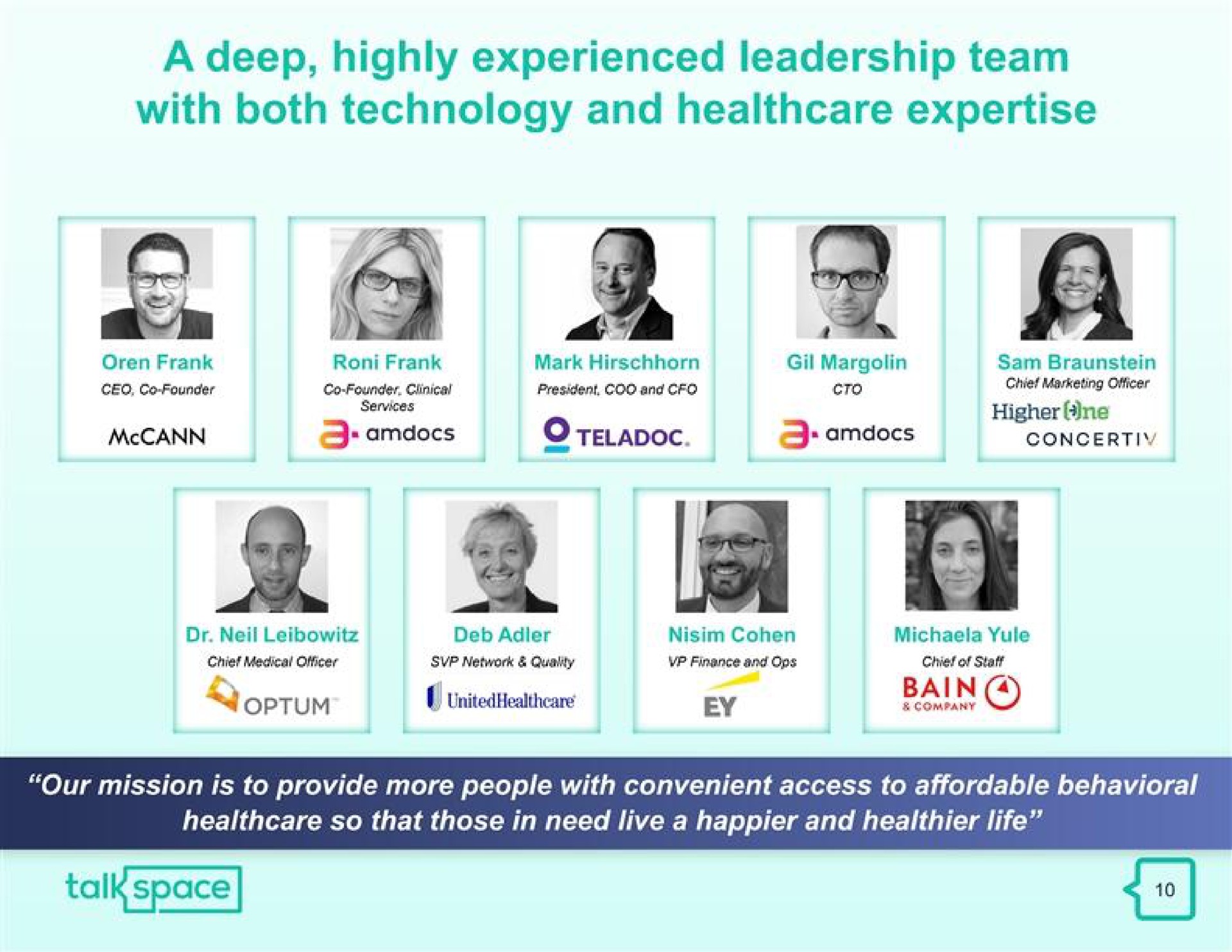 a deep highly experienced leadership team with both technology and bin bain | Talkspace